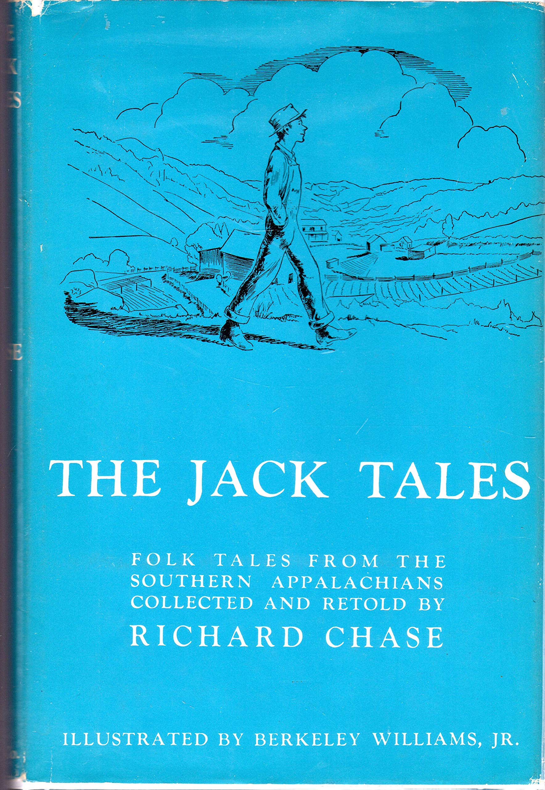 The Jack Tales: Folk Tales From The Southern Appalachians,Used