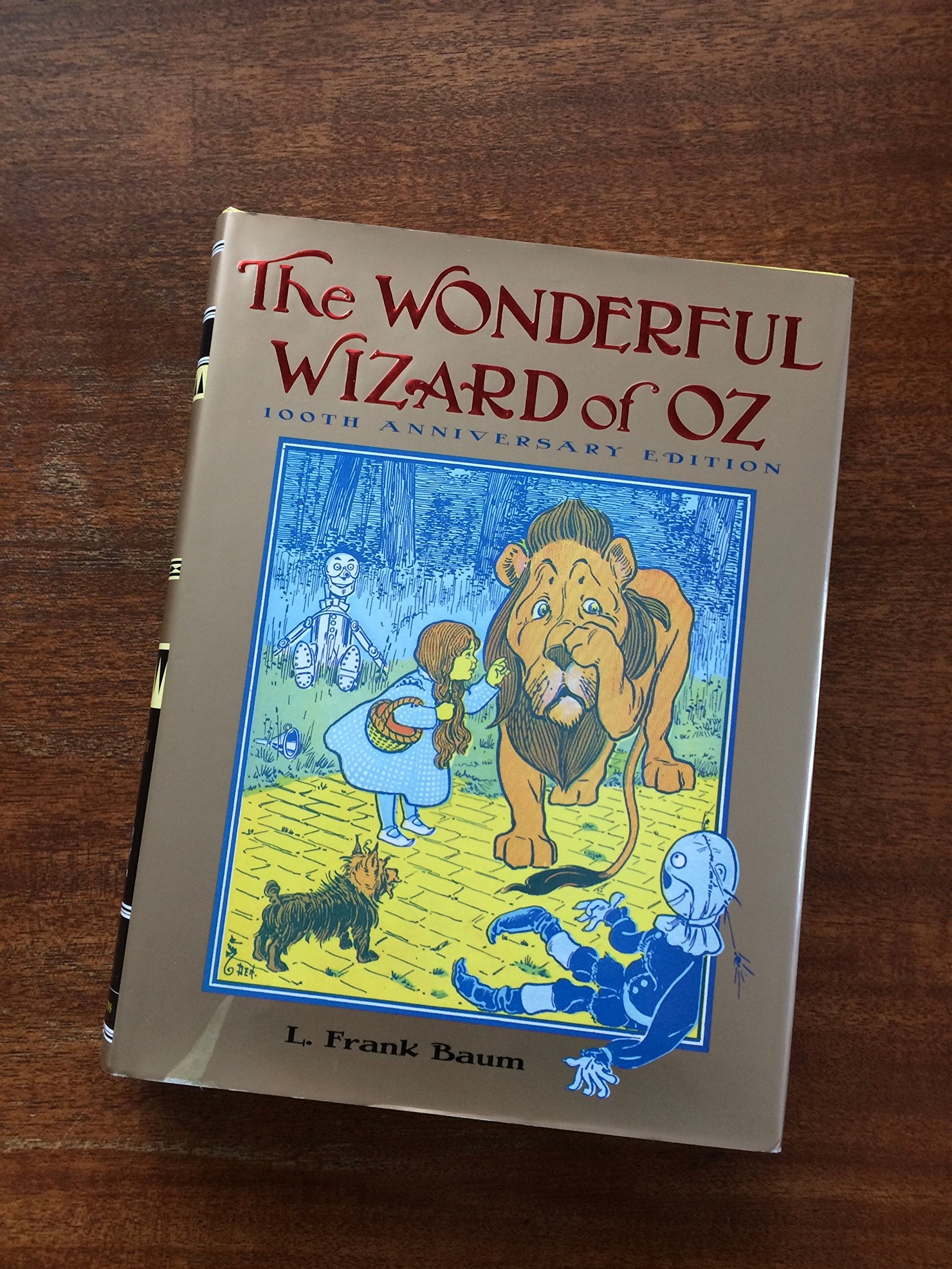 The Wonderful Wizard of Oz: 100th Anniversary Edition (Books of Wonder),Used