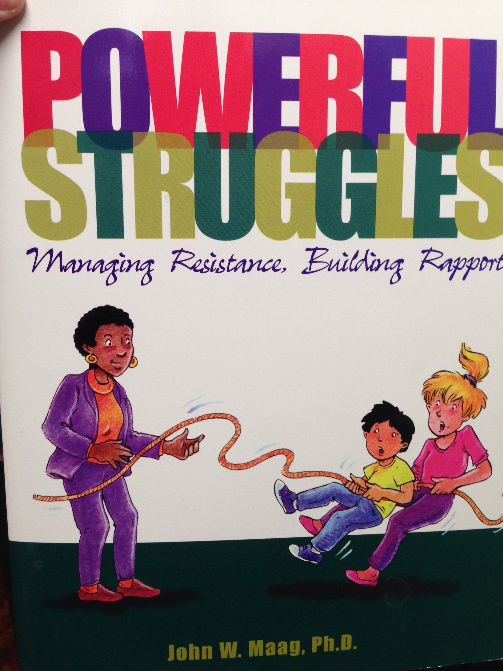 Powerful Struggles: Managing Resistance, Building Rapport,Used