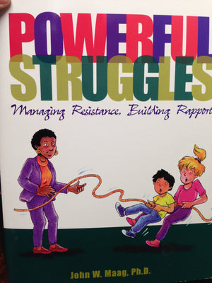 Powerful Struggles: Managing Resistance, Building Rapport,Used