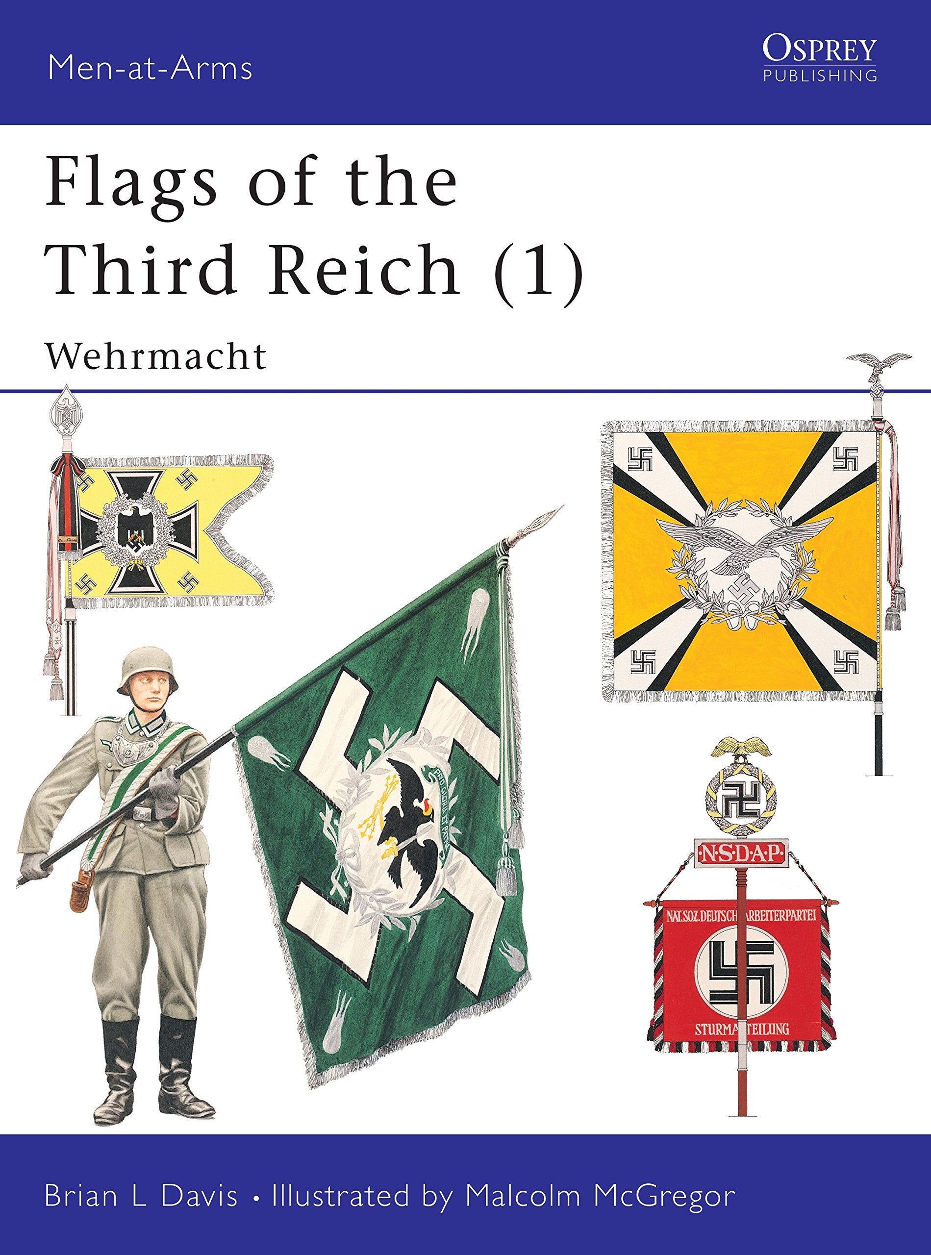 Flags Of The Third Reich (1): Wehrmacht (Menatarms)