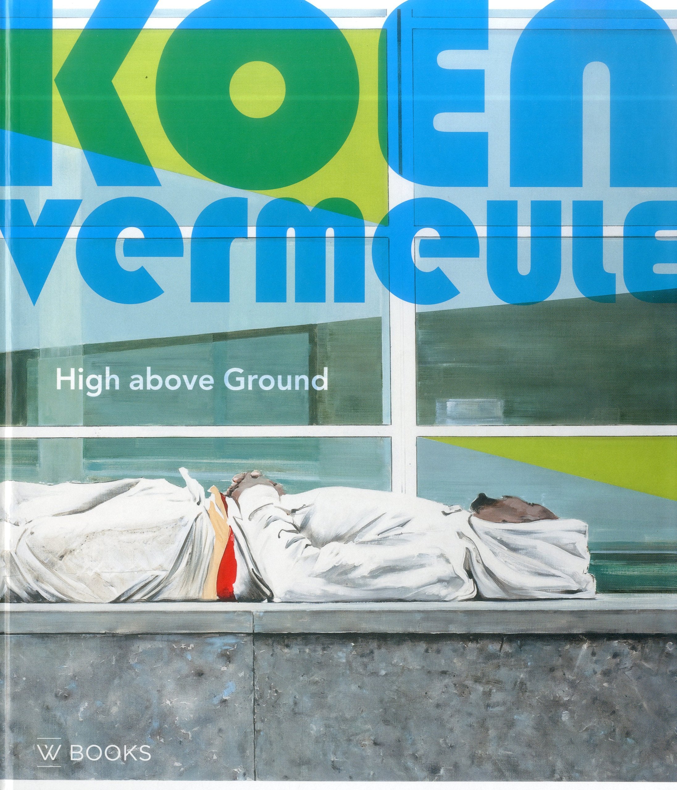 Koen Vermeule: High Above Ground,Used