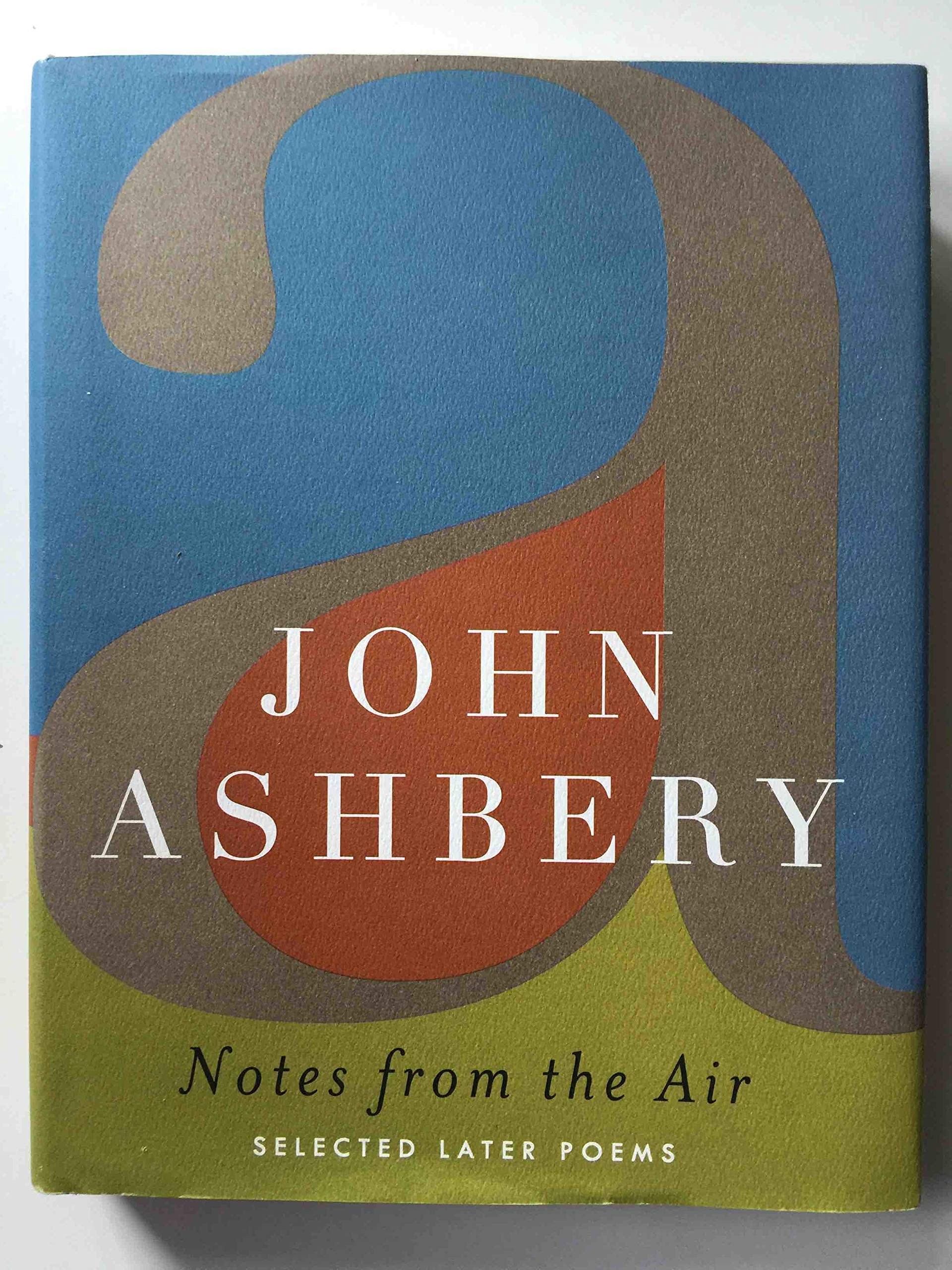 Notes from the Air: Selected Later Poems,Used
