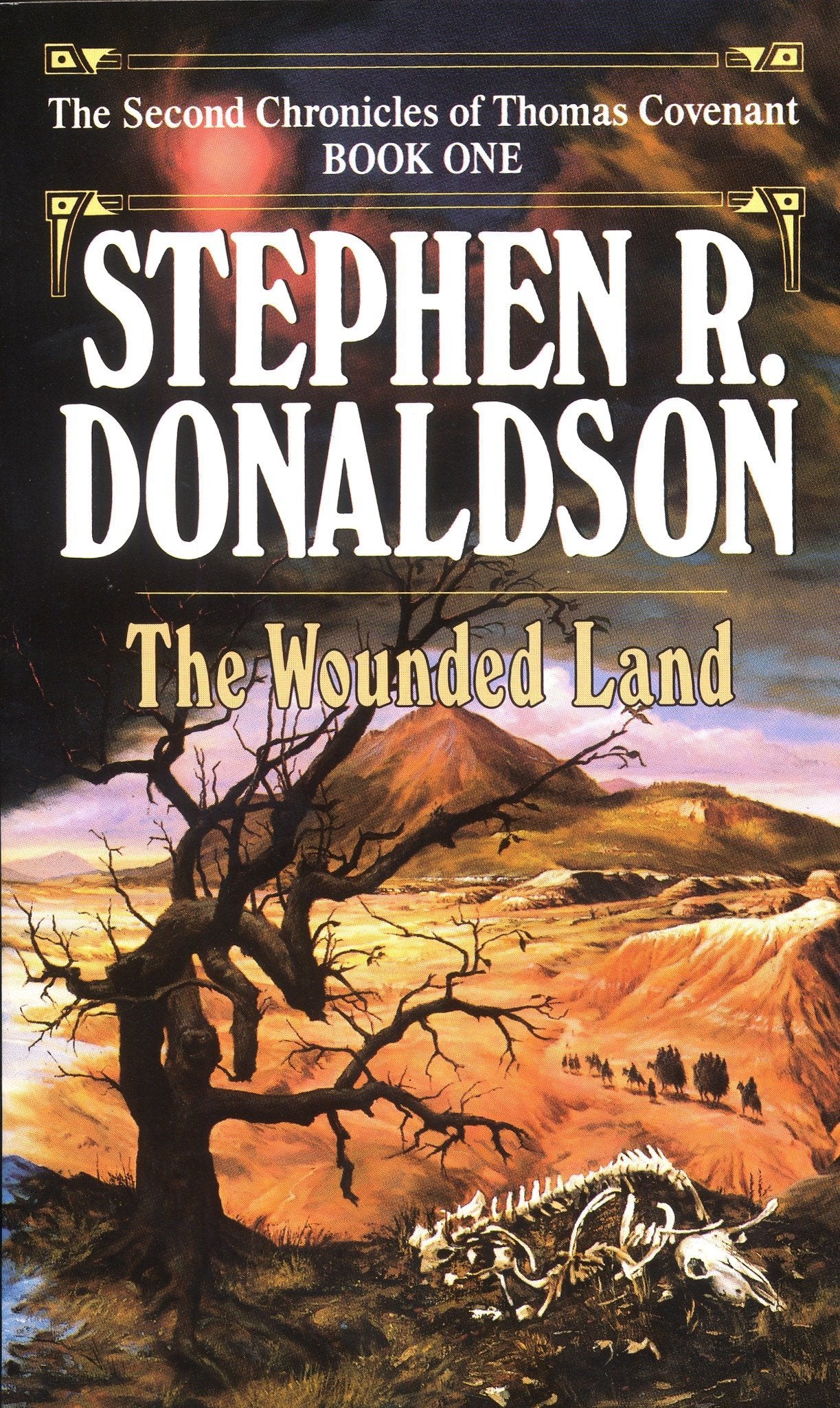 The Wounded Land (The Second Chronicles of Thomas Covenant, Book 1),New