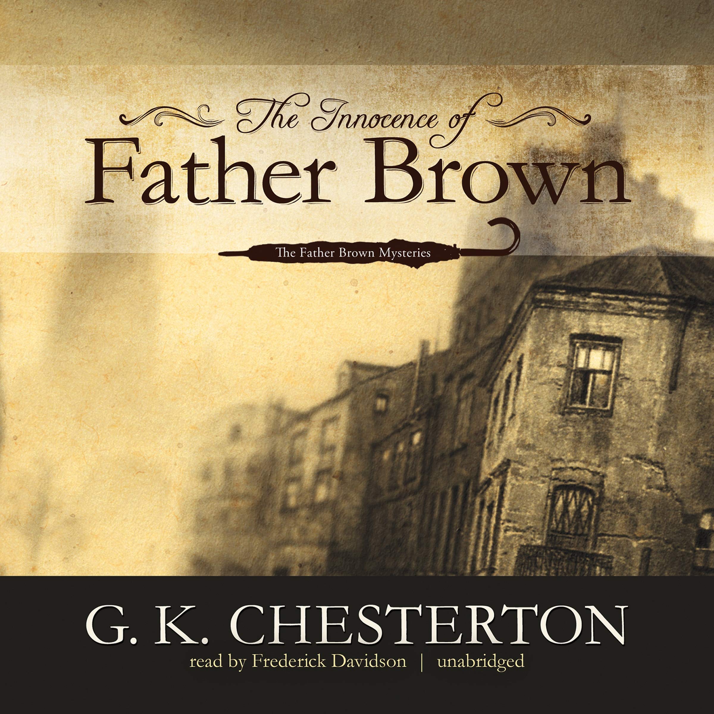 The Innocence Of Father Brown (Father Brown Mysteries (Audio))
