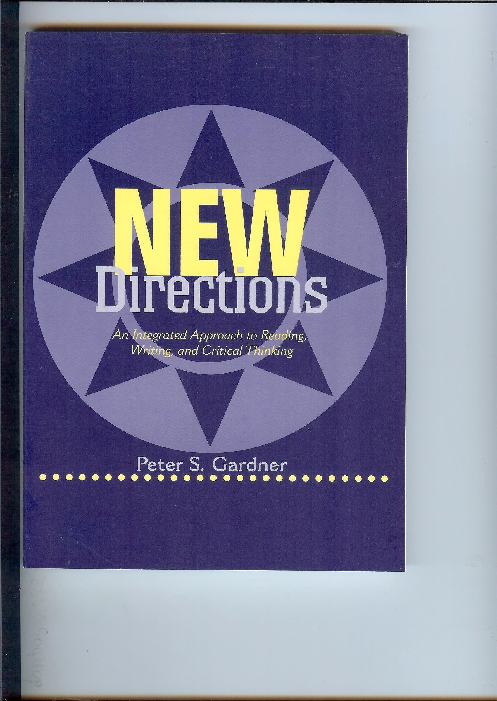 New Directions: An Integrated Approach to Reading, Writing, and Critical Thinking,Used
