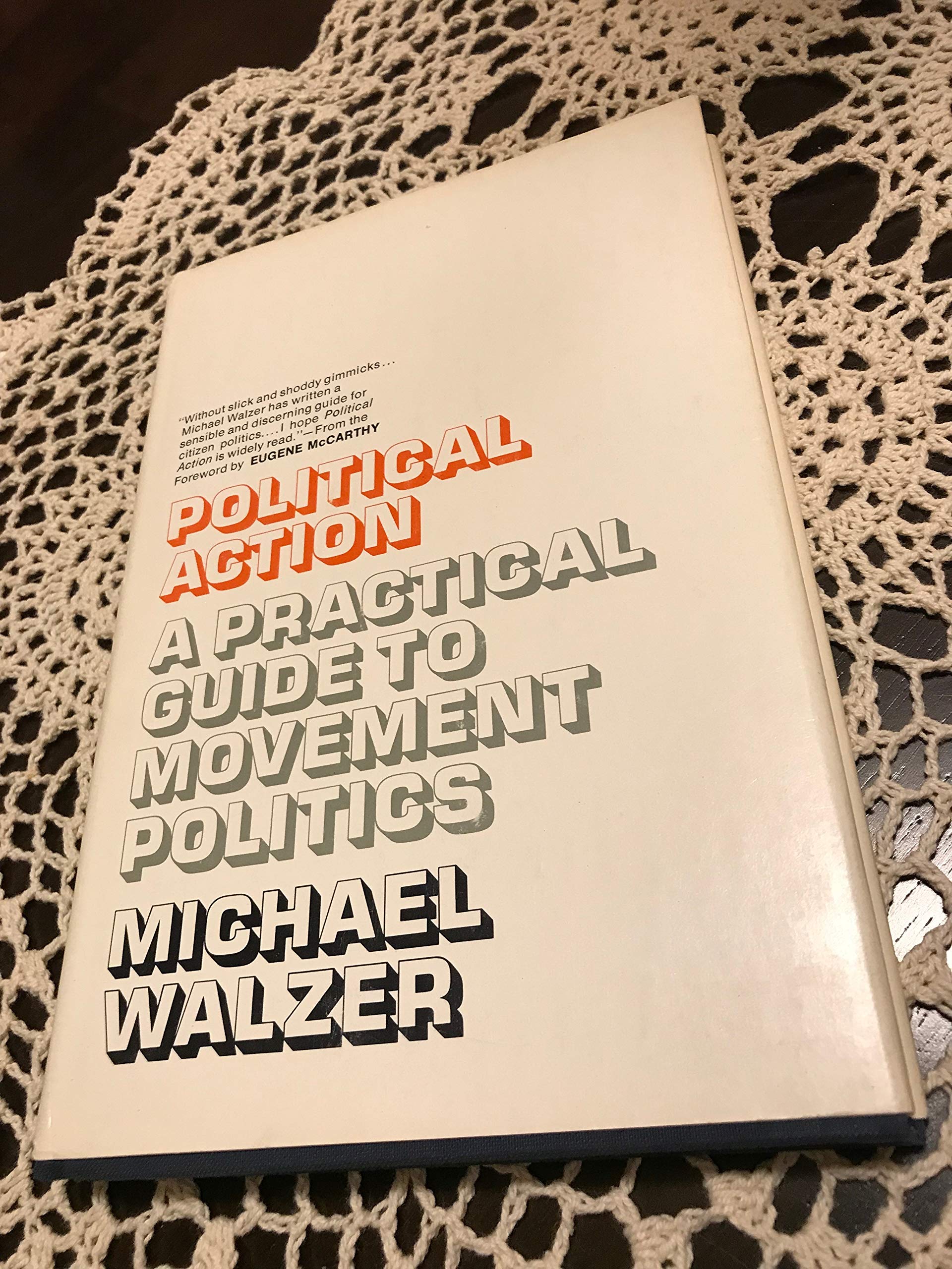 Political action;: A practical guide to movement politics