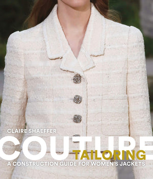 Couture Tailoring: A Construction Guide For Women'S Jackets