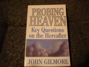 Probing Heaven: Key Questions on the Hereafter,Used