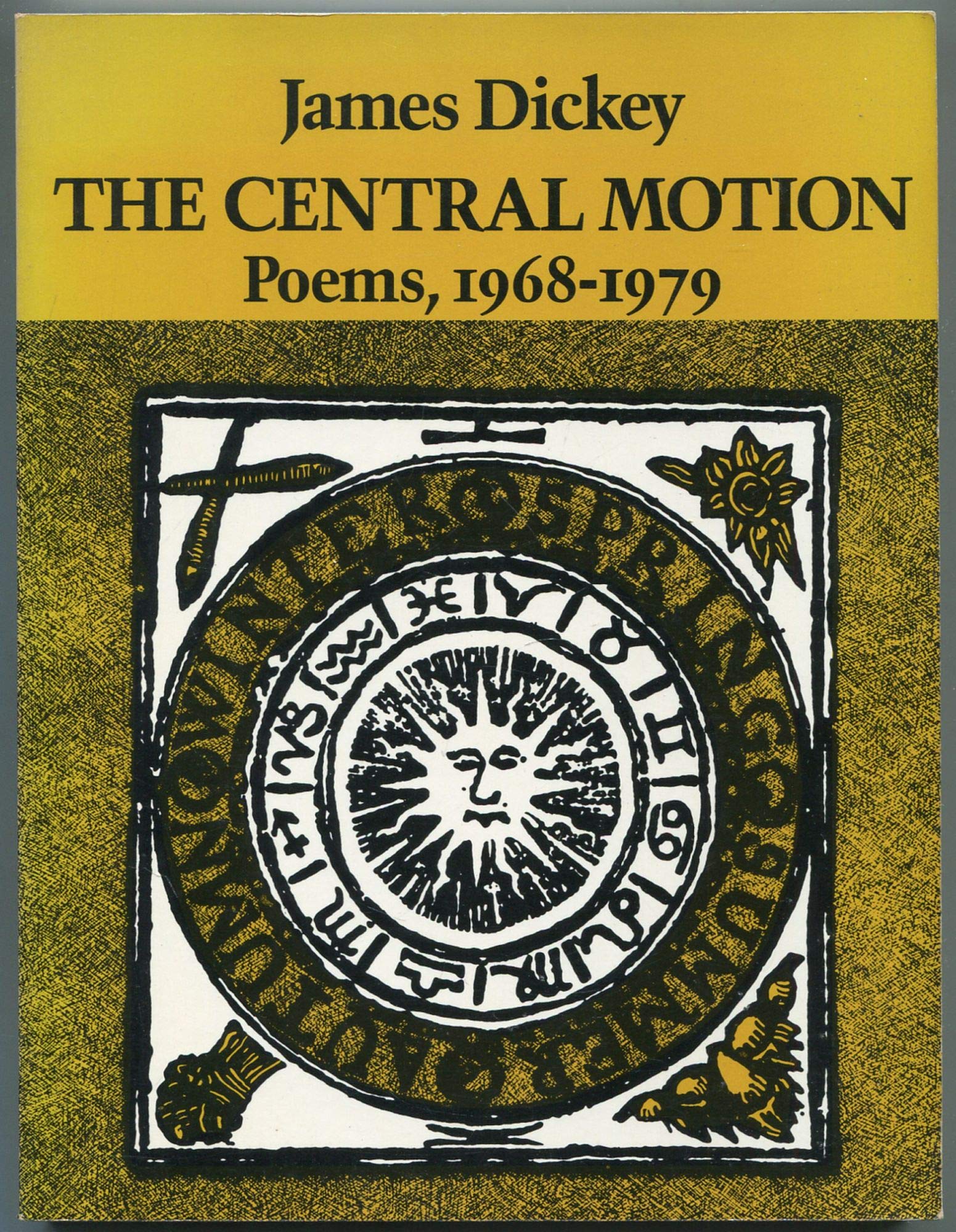 The Central Motion: Poems, 19681979,Used