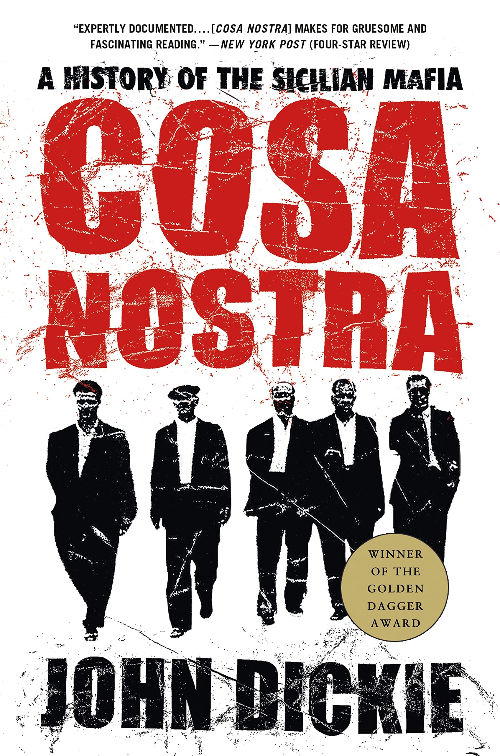Cosa Nostra: A History of the Sicilian Mafia,Used