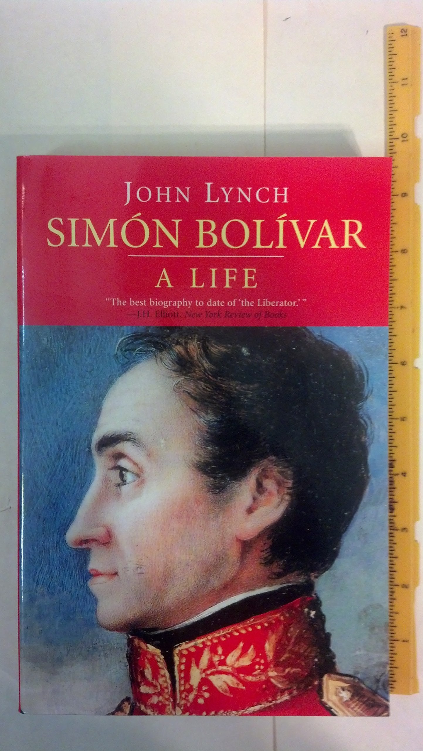 Simon Bolivar: A Life,New
