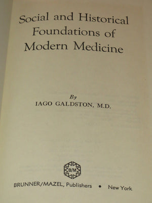 Social and historical foundations of modern medicine,Used