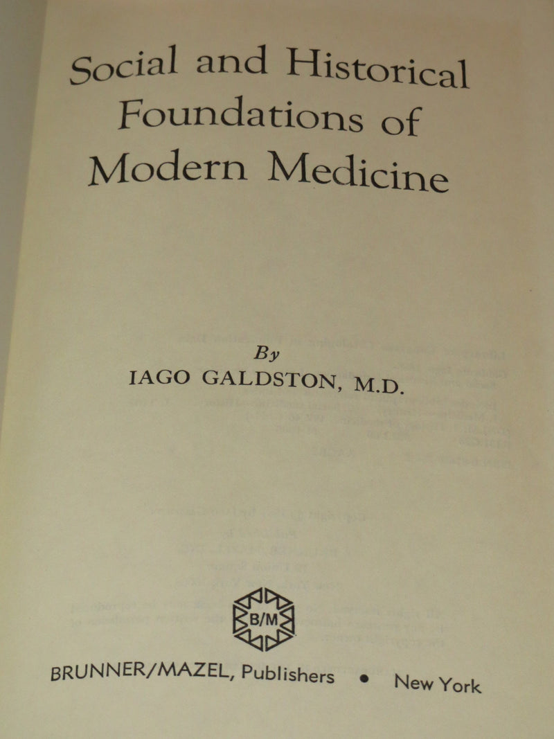 Social and historical foundations of modern medicine,Used