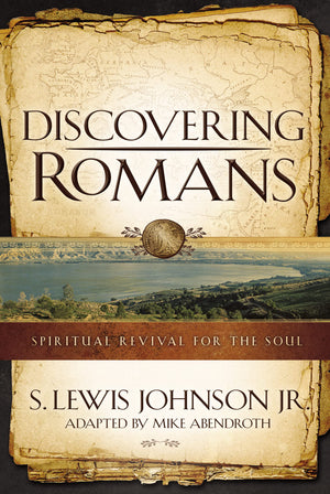 Discovering Romans: Spiritual Revival for the Soul,New