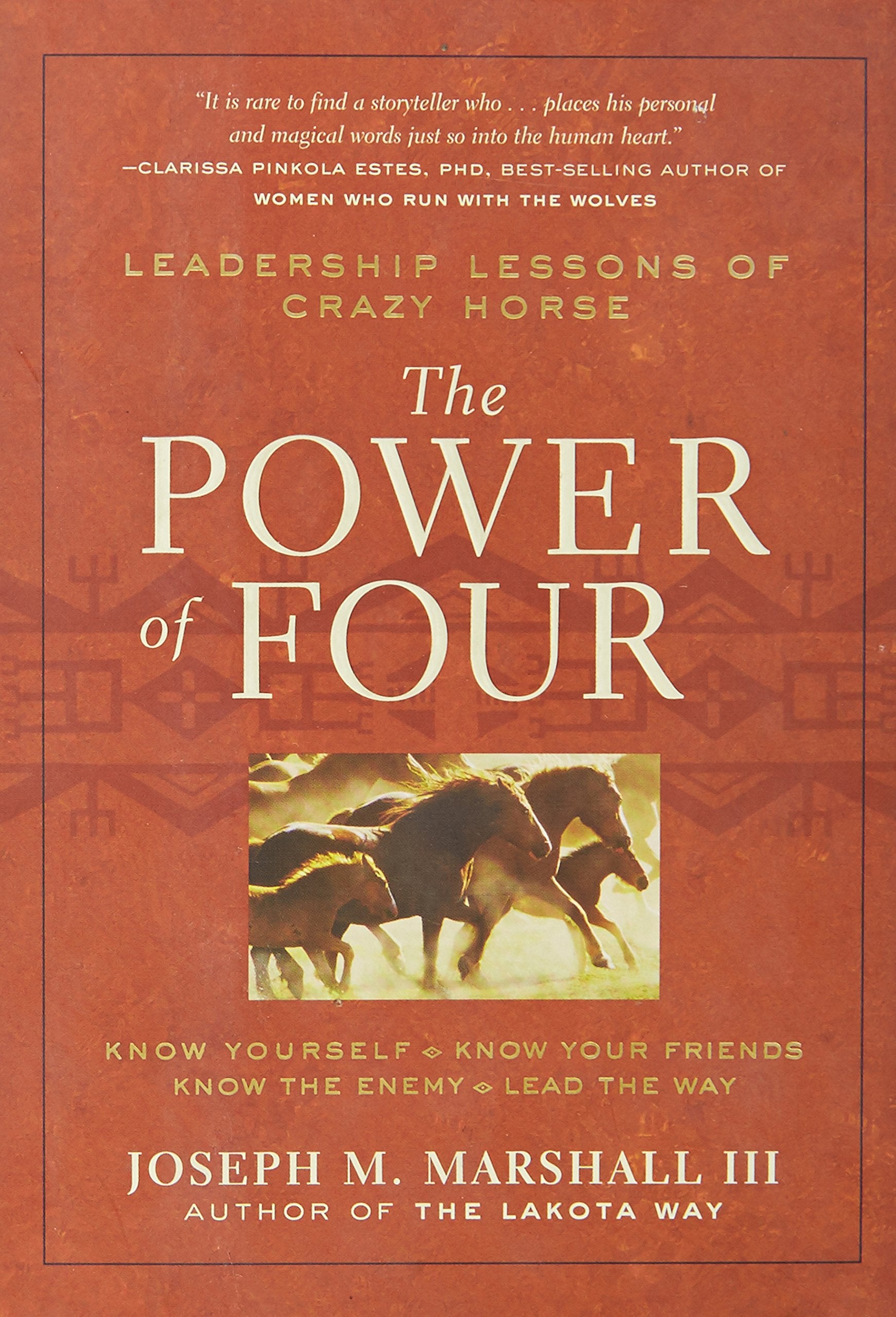 The Power Of Four: Leadership Lessons Of Crazy Horse