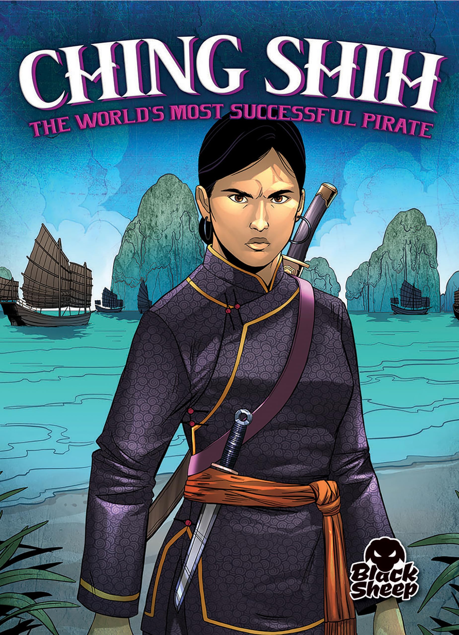 Ching Shih: The World's Most Successful Pirate (Pirate Tales),Used