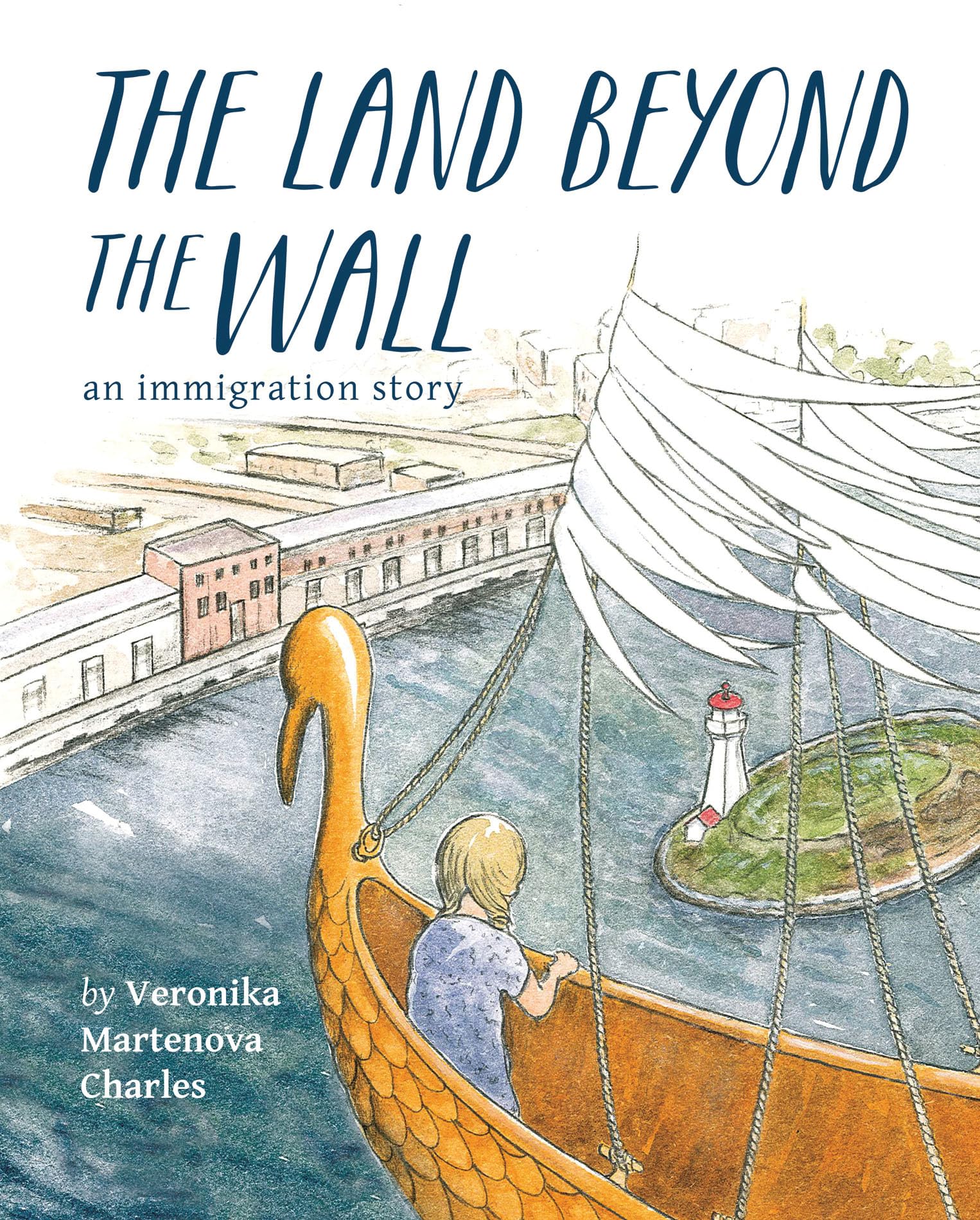 The Land Beyond the Wall: An Immigration Story,Used