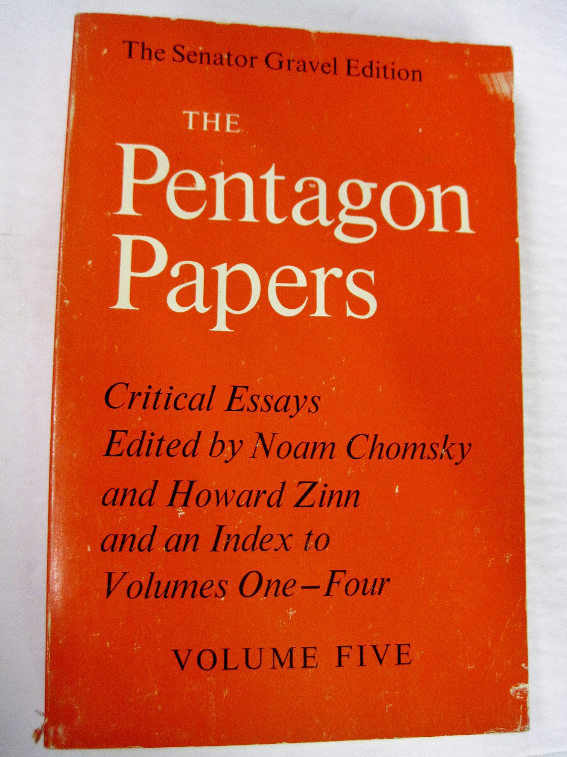 The Pentagon Papers: Critical Essays: Volume Five,Used