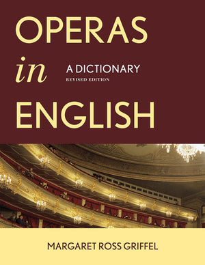Operas in English: A Dictionary (2 Volumes),Used