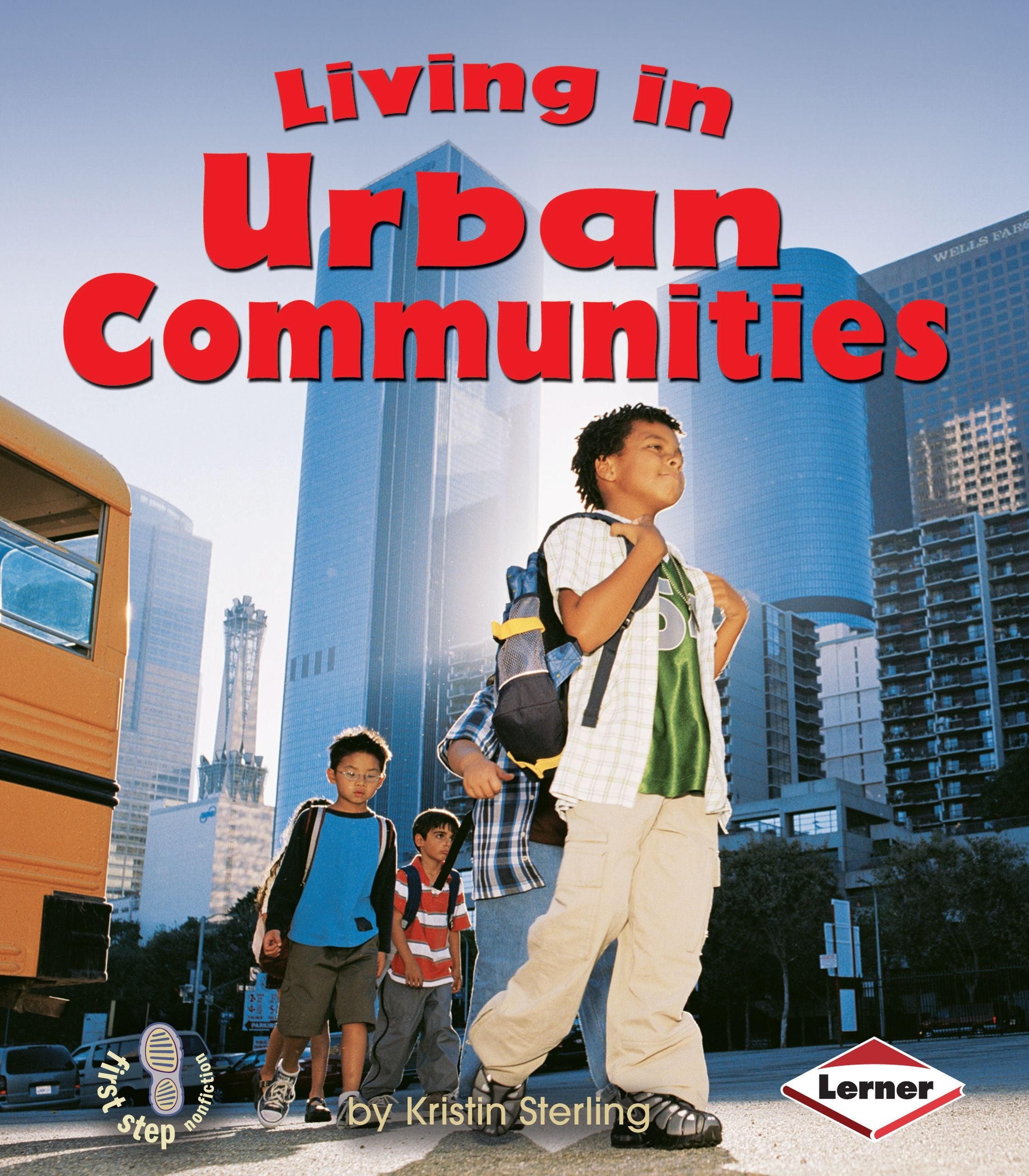 Living in Urban Communities (First Step Nonfiction  Communities),Used