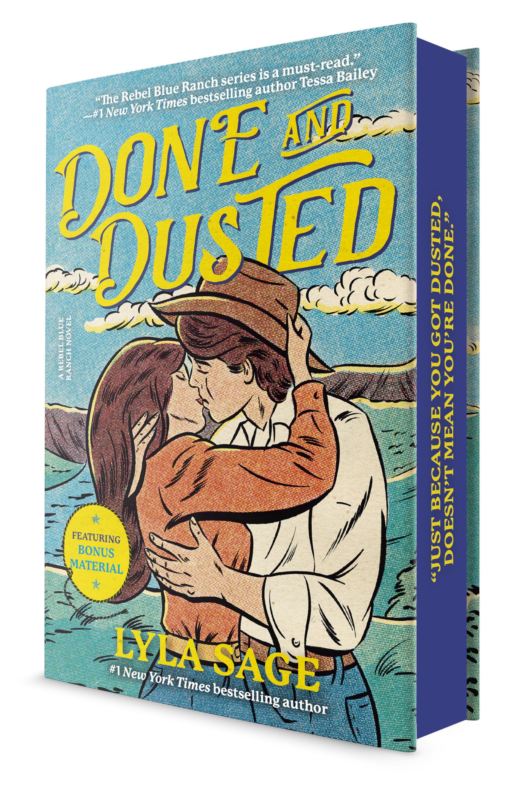 Done And Dusted (Deluxe Edition): A Rebel Blue Ranch Novel