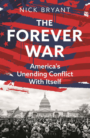 The Forever War: Americas Unending Conflict with Itself  the history behind Trump and JD Vance