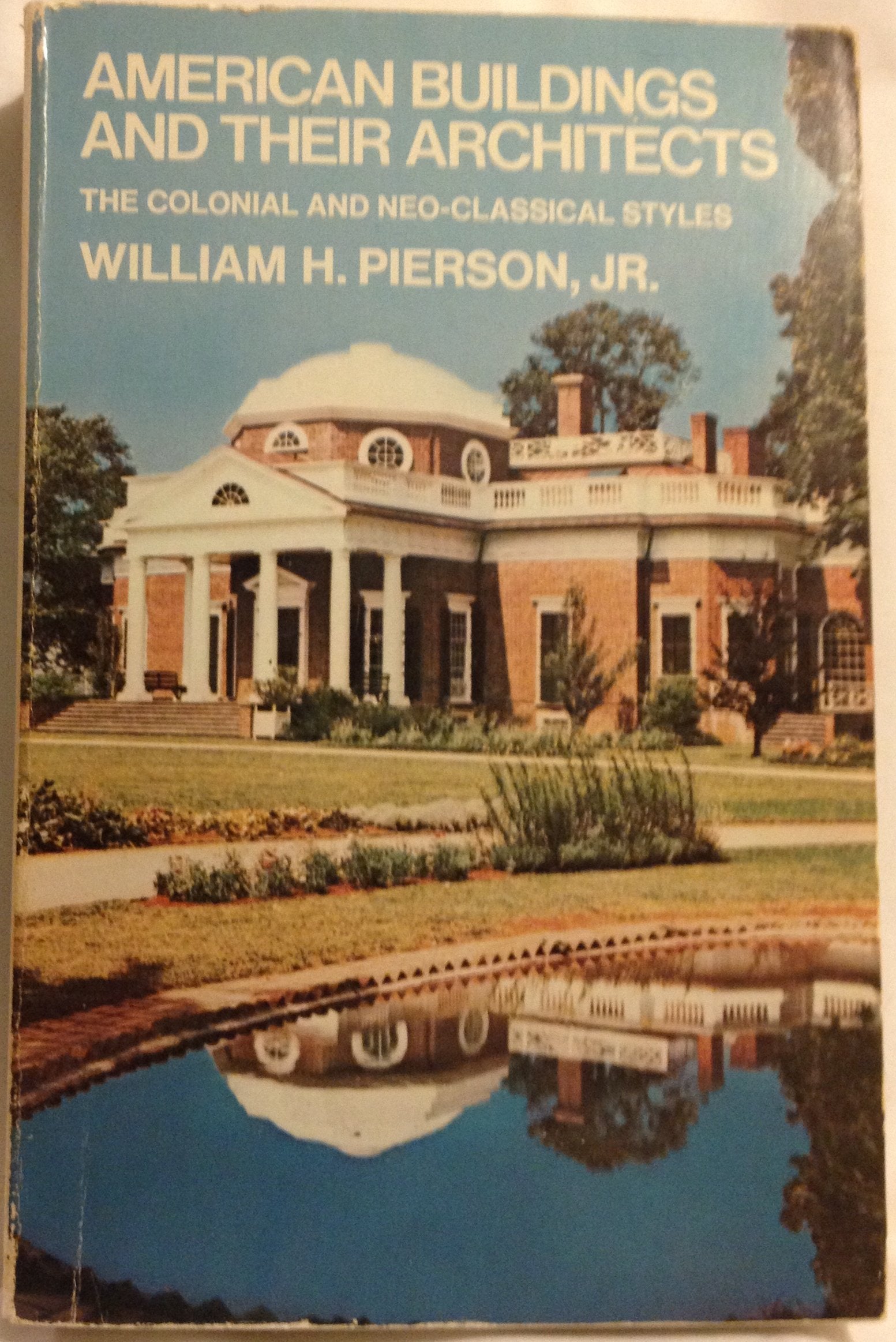 American Buildings and Their Architects,Used