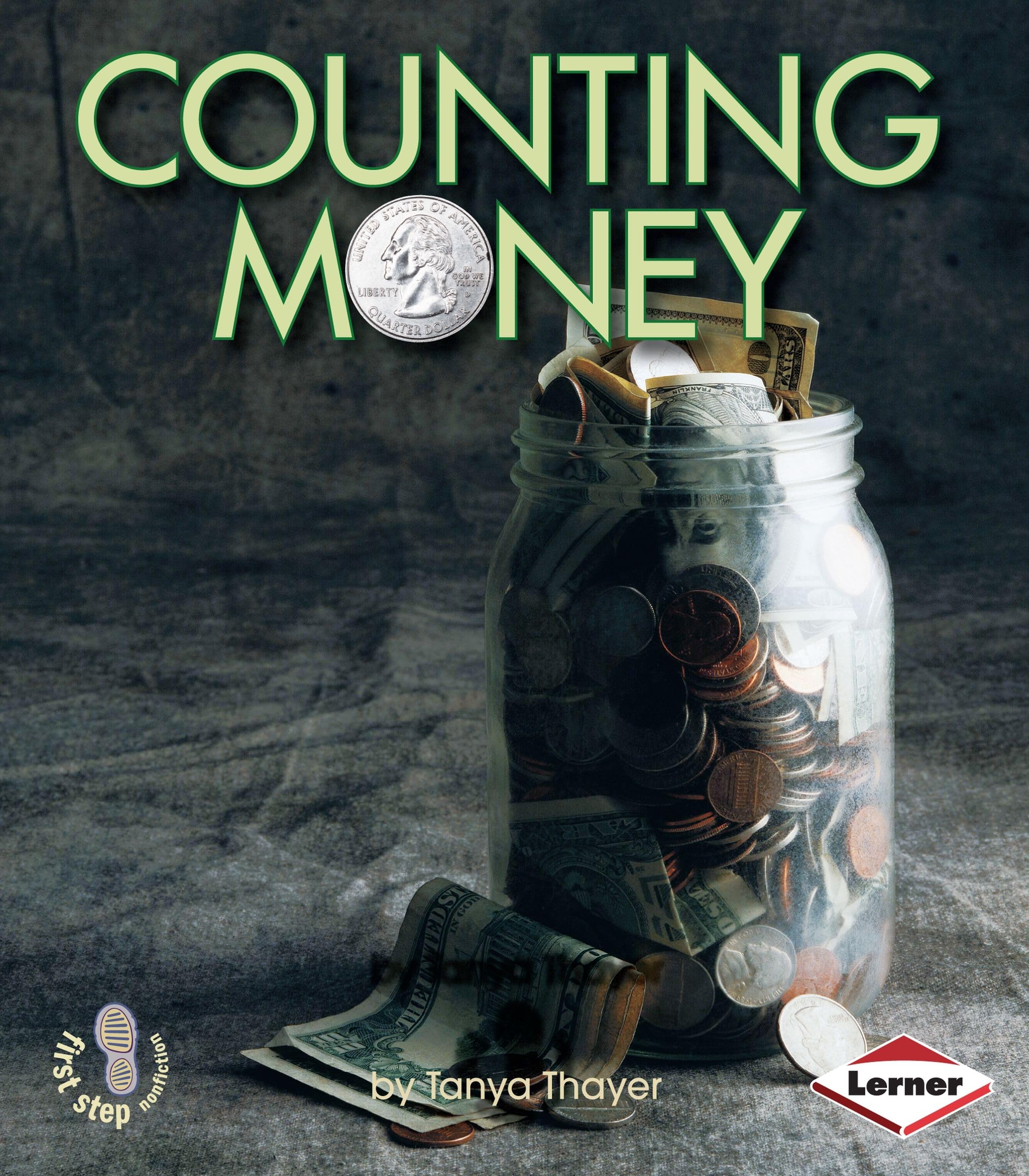 Counting Money (First Step Nonfiction  Money),New