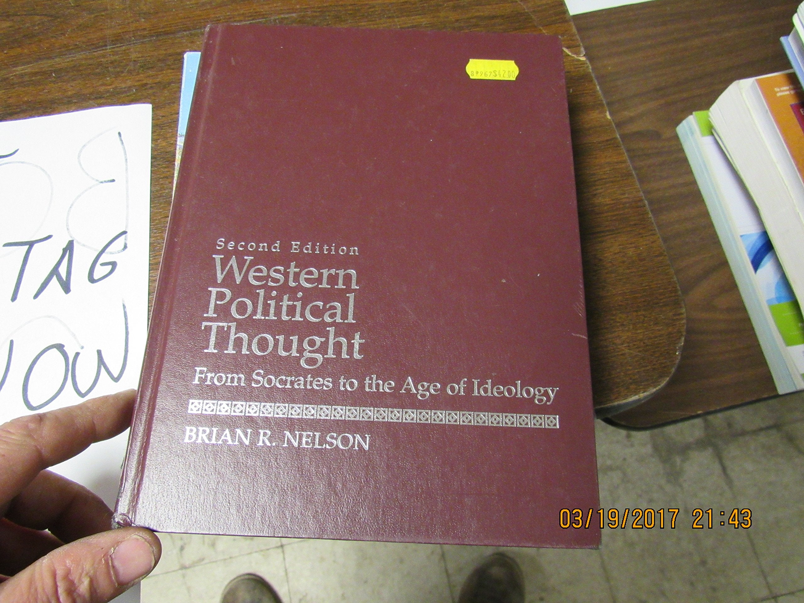 Western Political Thought: From Socrates To The Age Of Ideology (2Nd Edition)