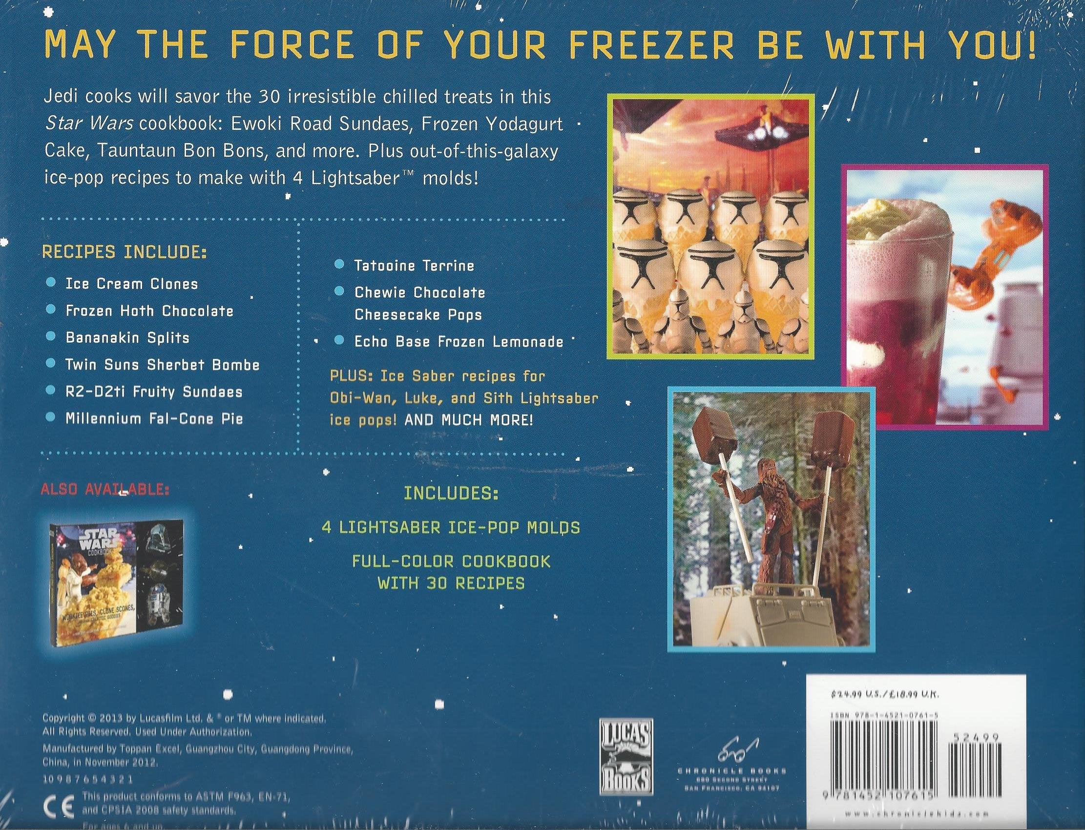 Ice Sabers: 30 Chilled Treats Using The Force Of Your Freezer! (Star Wars Cookbook)