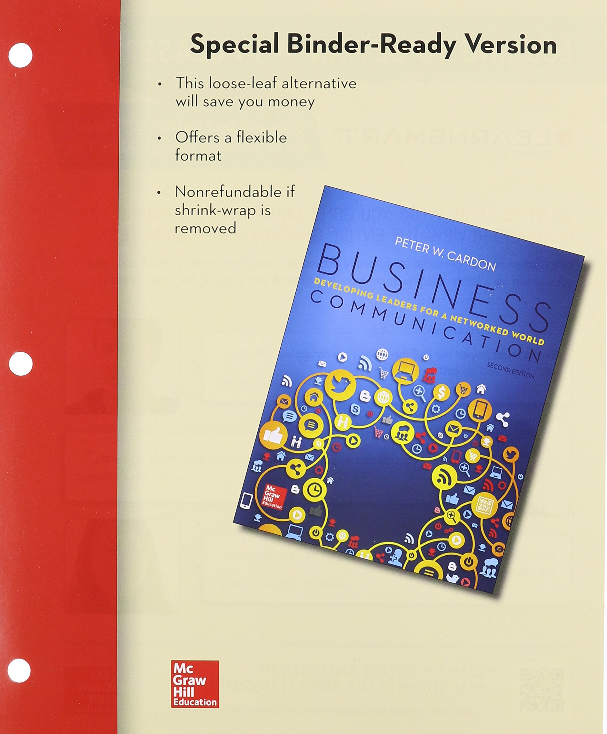 Loose Leaf for Business Communication: Developing Leaders for a Networked World,Used