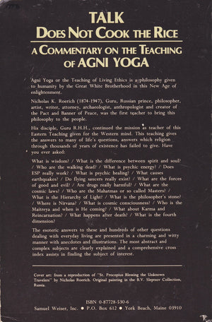 Talk does not cook the rice: A commentary on the teaching of Agni Yoga,Used