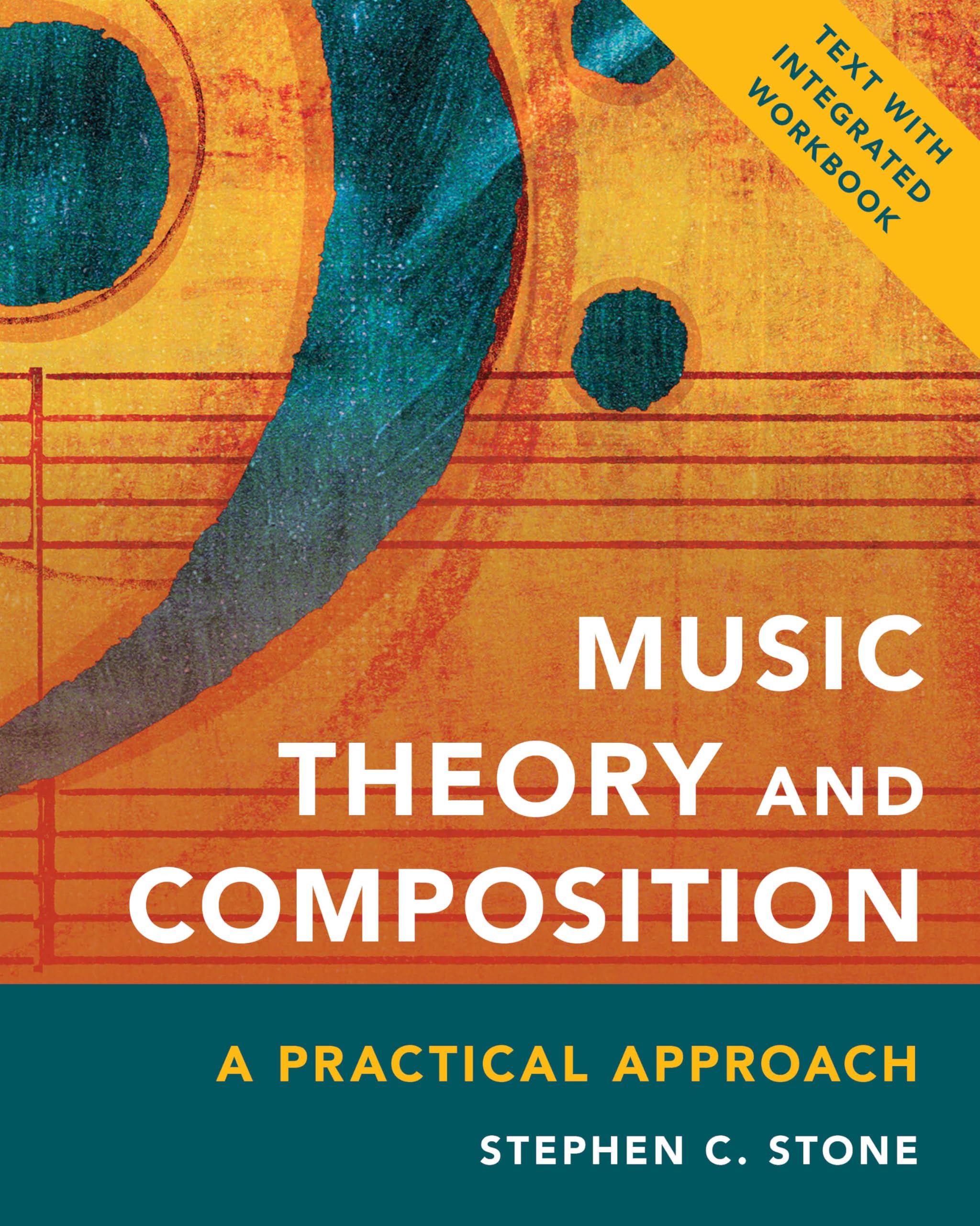 Music Theory and Composition: A Practical Approach,Used