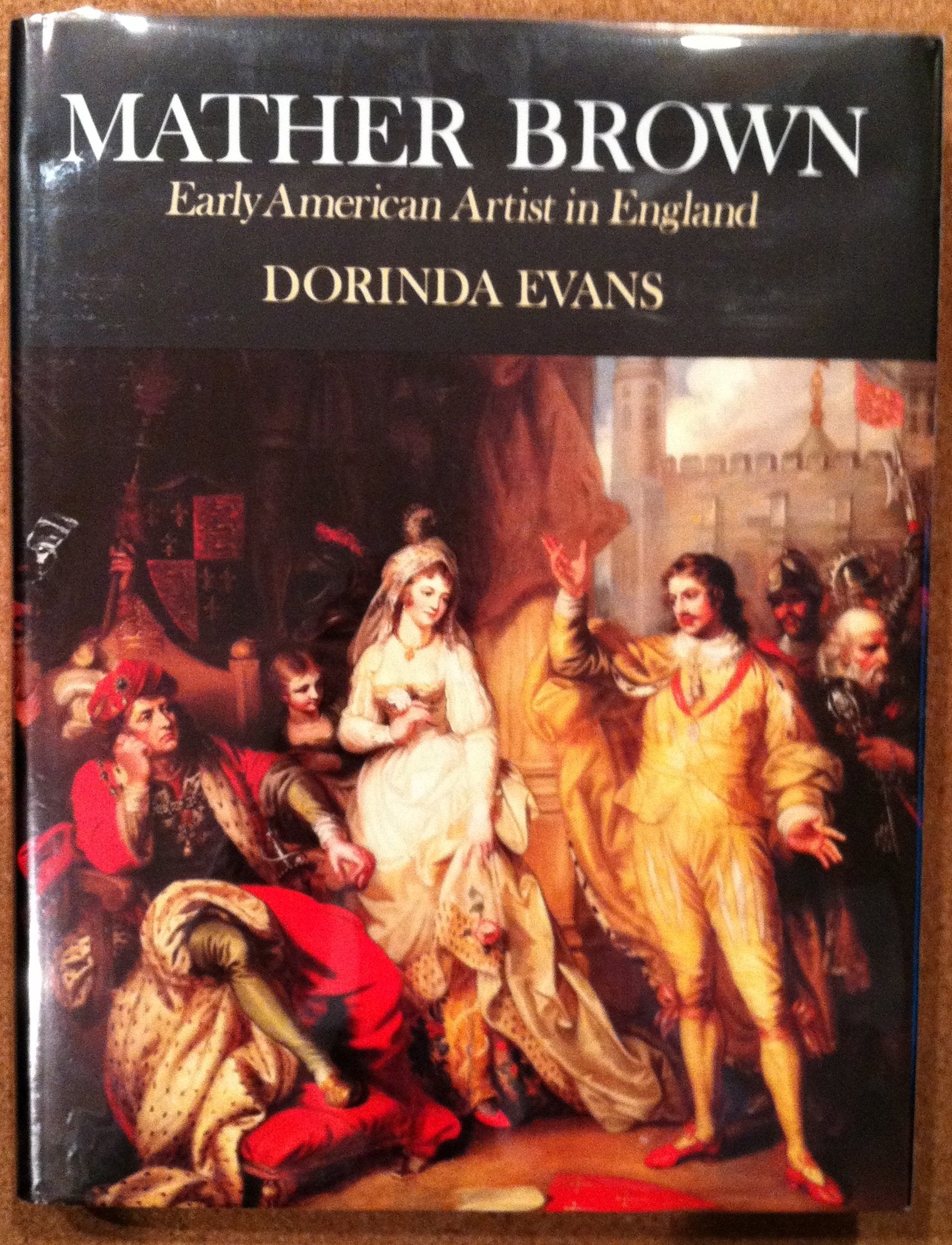 Mather Brown: Early American Artist in England,Used