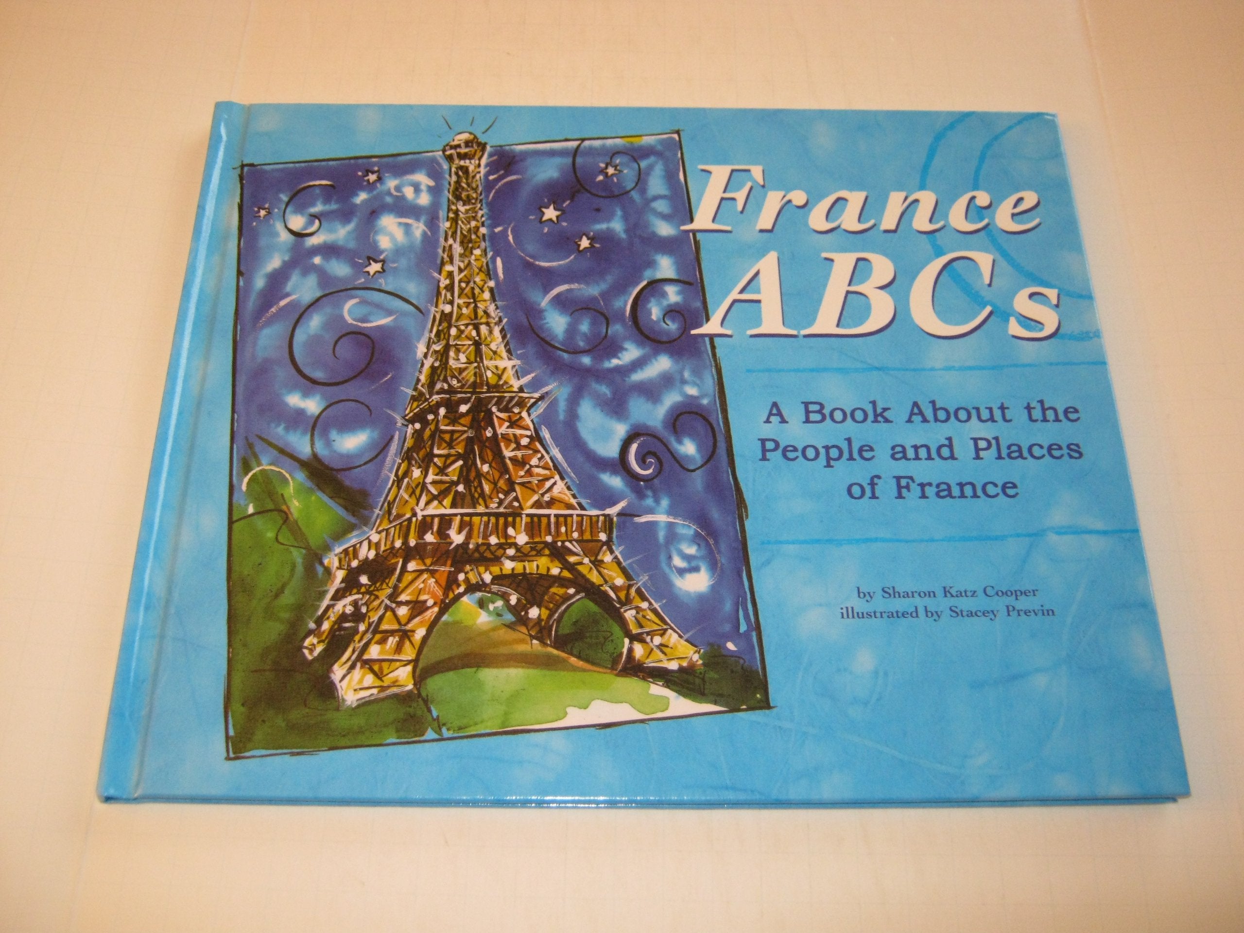 France s: A Book About the People And Places of France (Country ABCs),Used