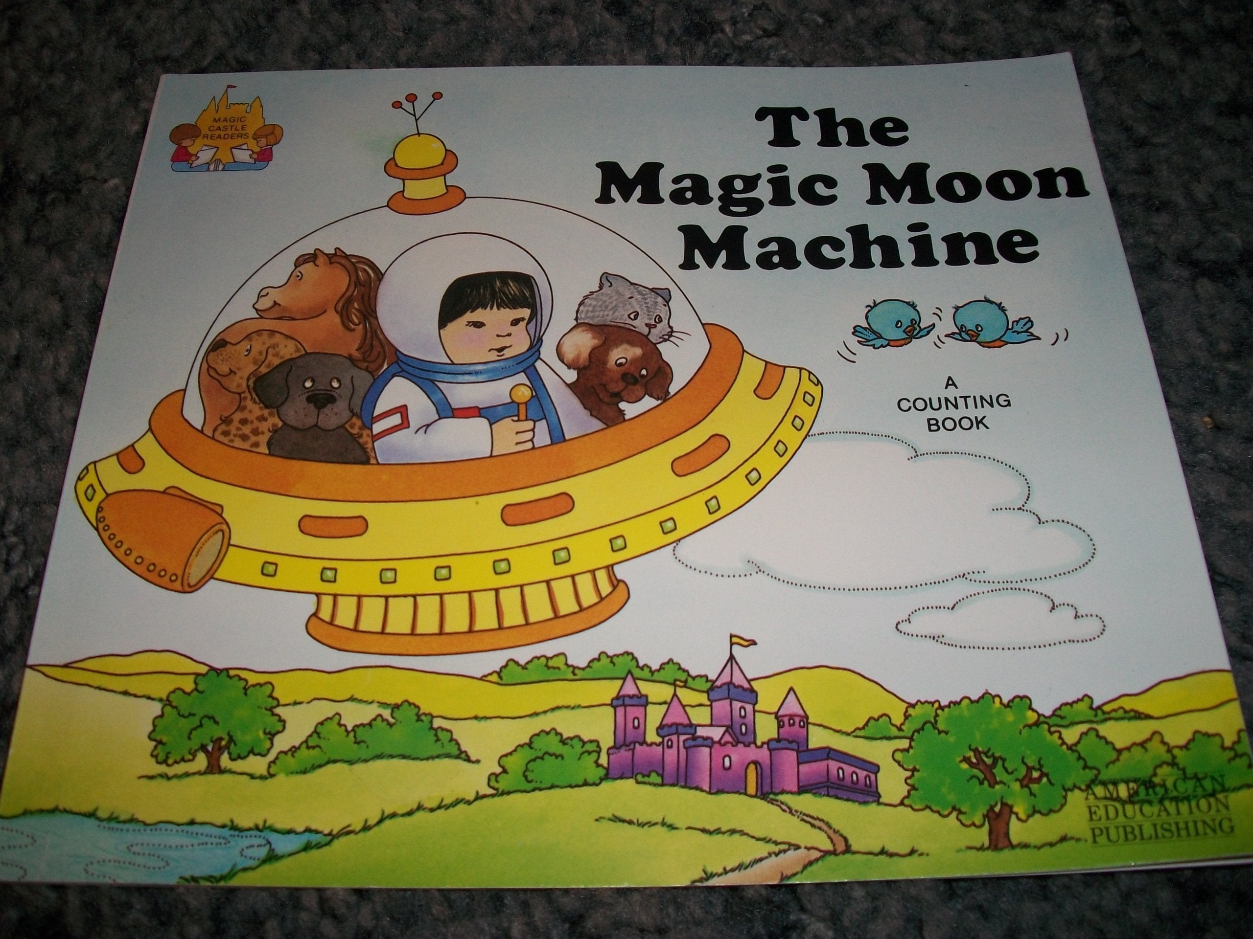 The Magic Moon Machine (Magic Castle Readers),Used