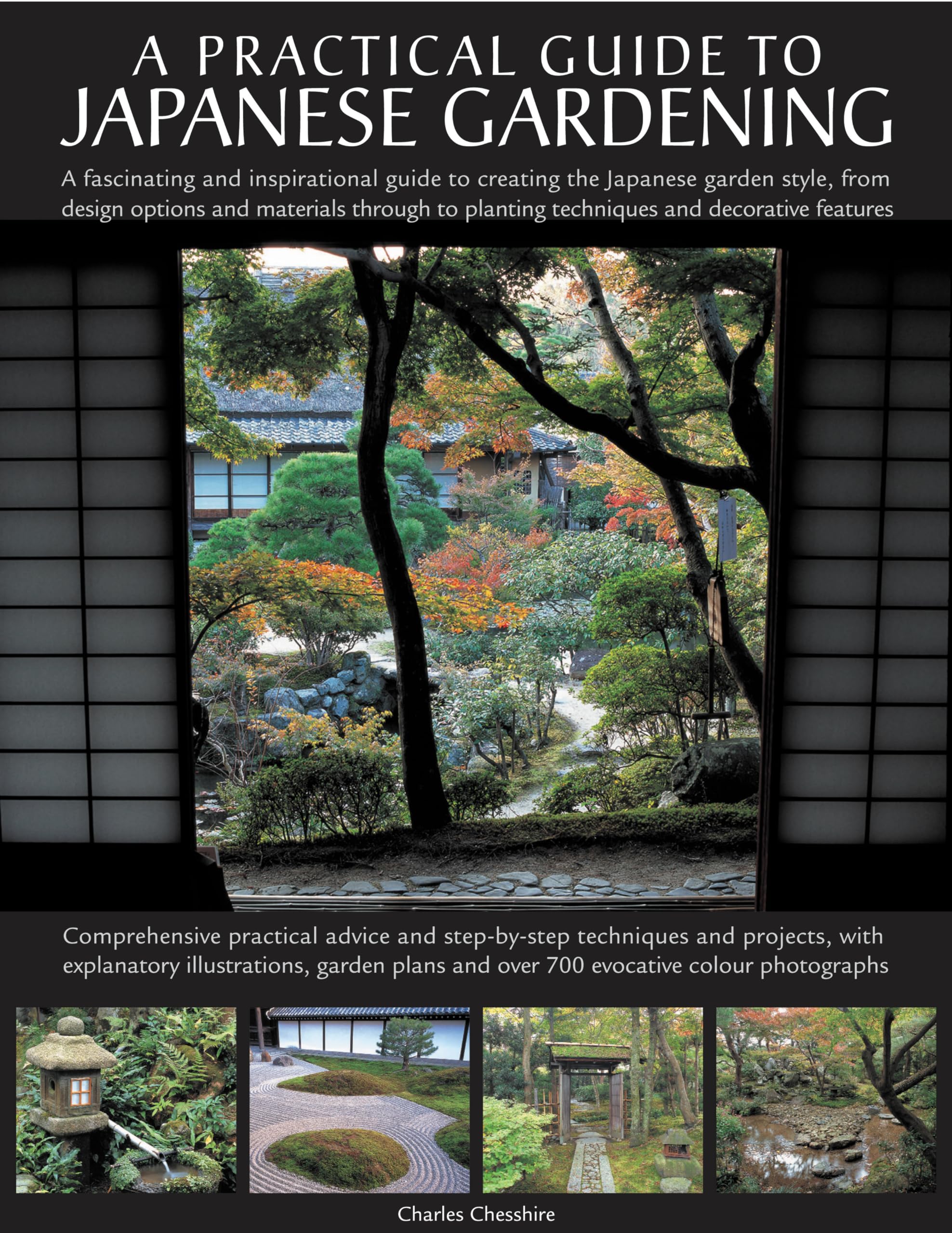 Japanese Gardening: An inspirational guide to designing and creating an authentic Japanese garden with over 260 exquisite photog,Used