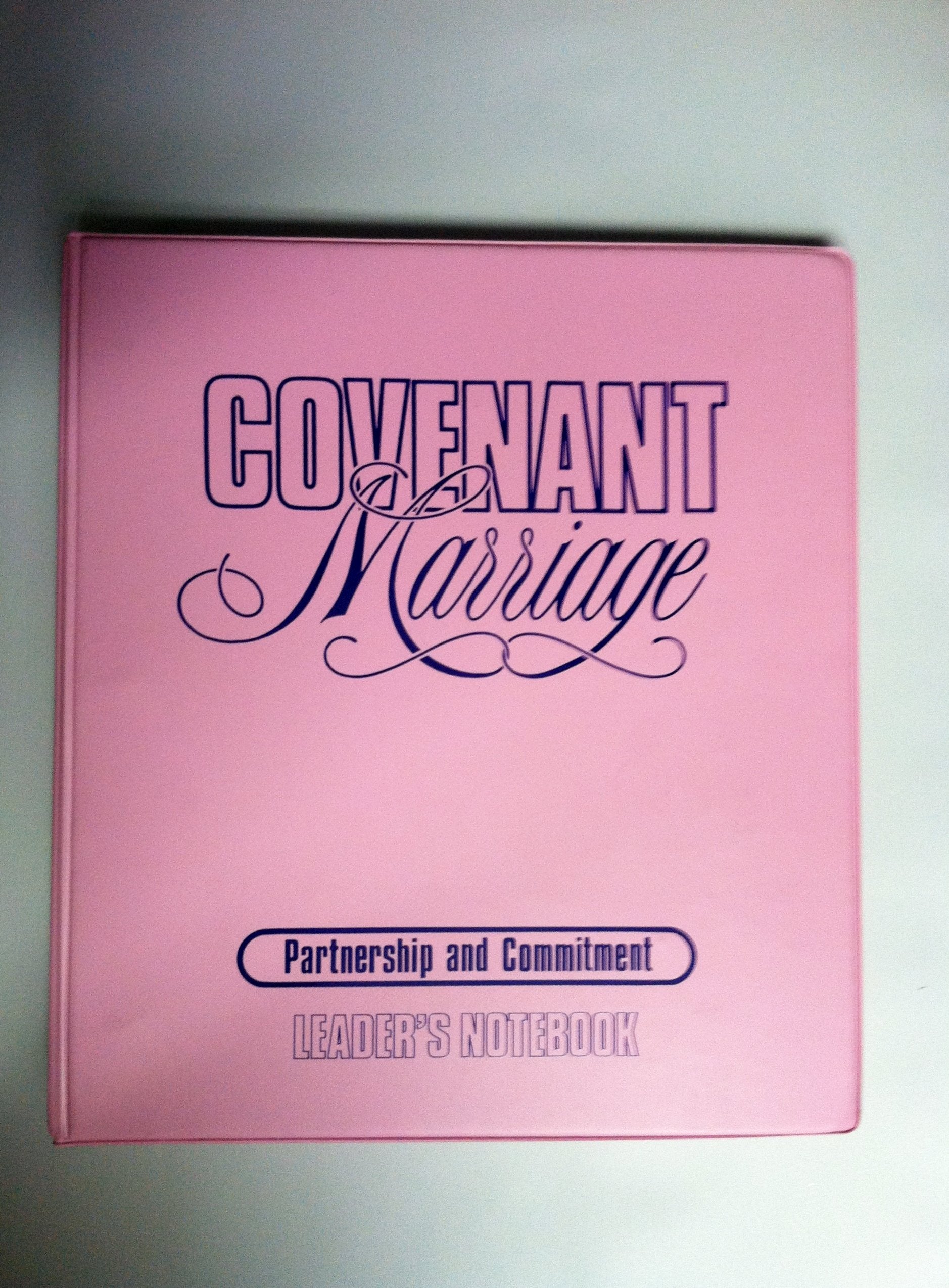 Covenant Marriage: Partnership & Commitment Leader Guide,Used
