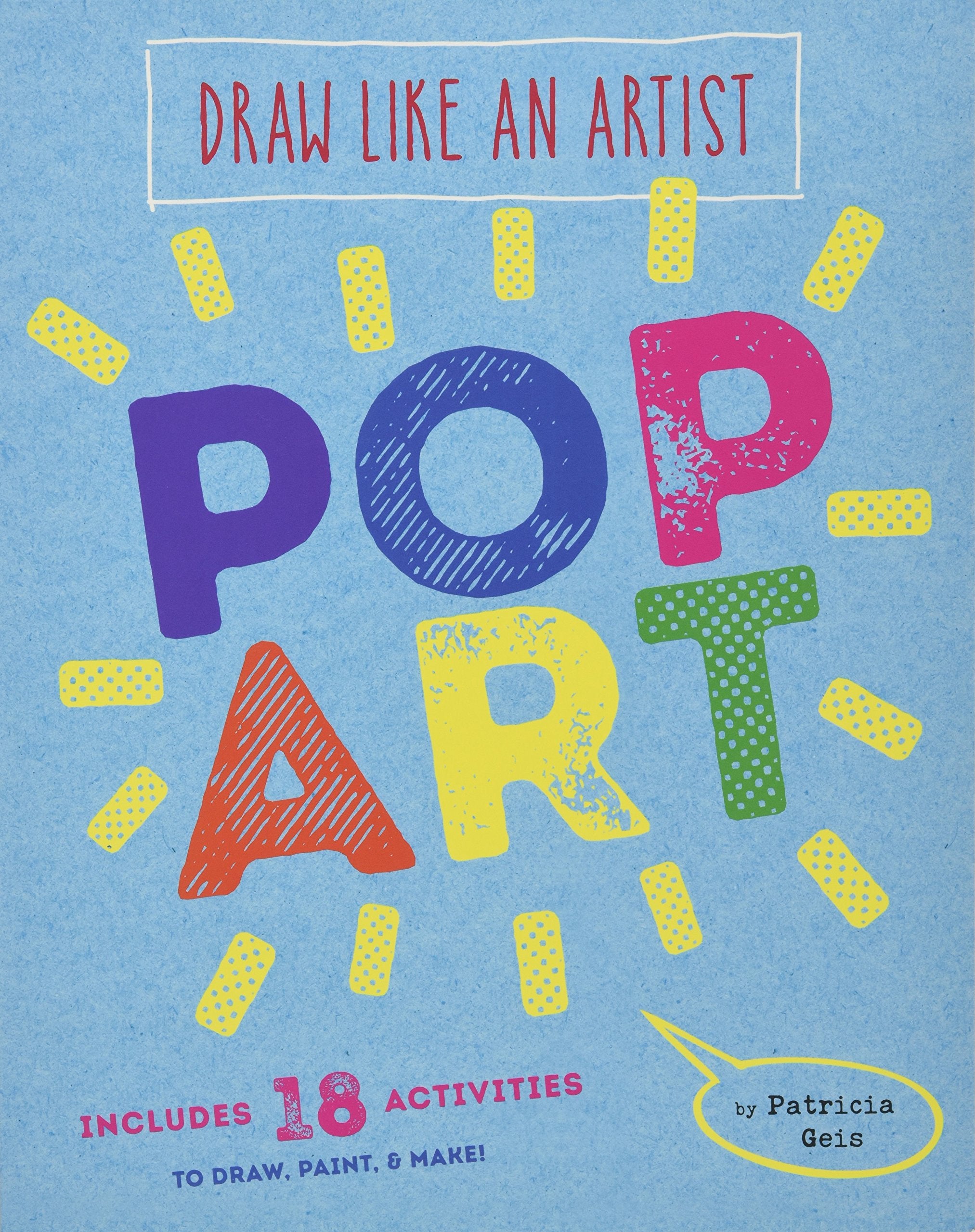 Draw Like an Artist: Pop Art,New
