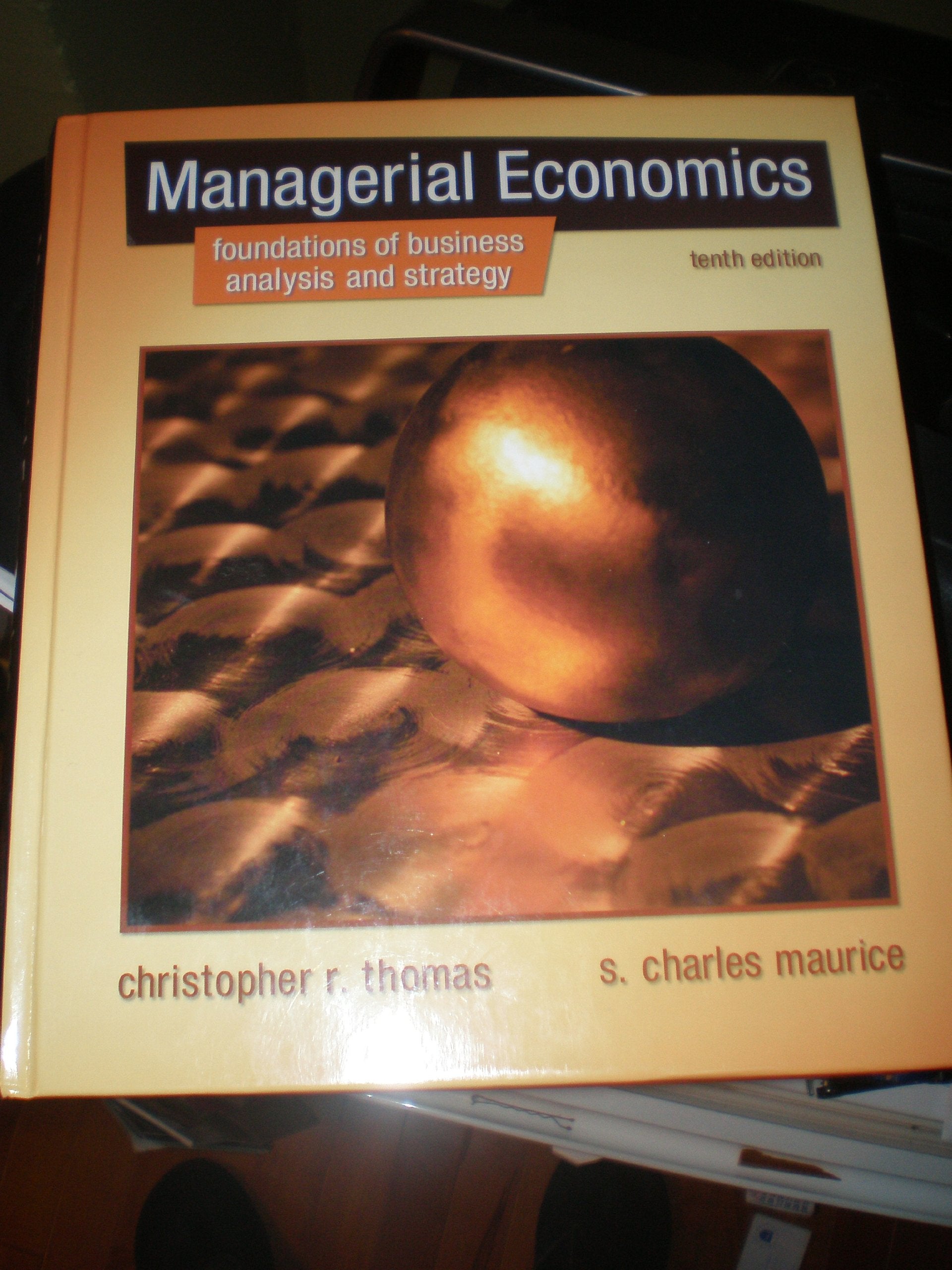 Managerial Economics: Foundations of Business Analysis and Strategy,Used
