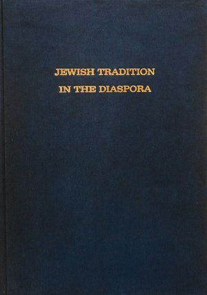 Jewish Tradition In The Diaspora: Studies In Memory Of Professor Walter H. Fischel,Used