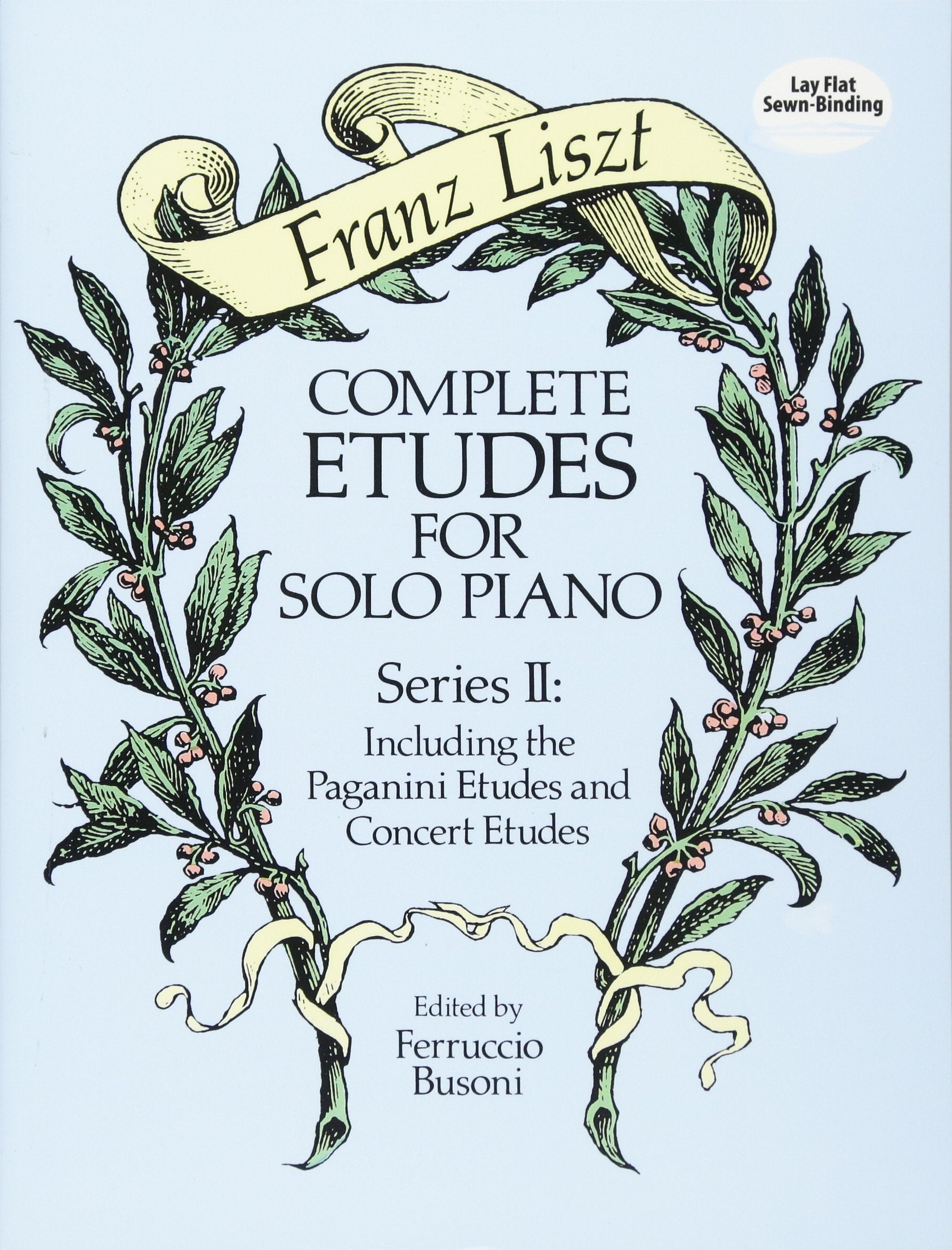 Complete Etudes For Solo Piano, Series Ii: Including The Paganini Etudes And Concert Etudes (Dover Classical Piano Music)