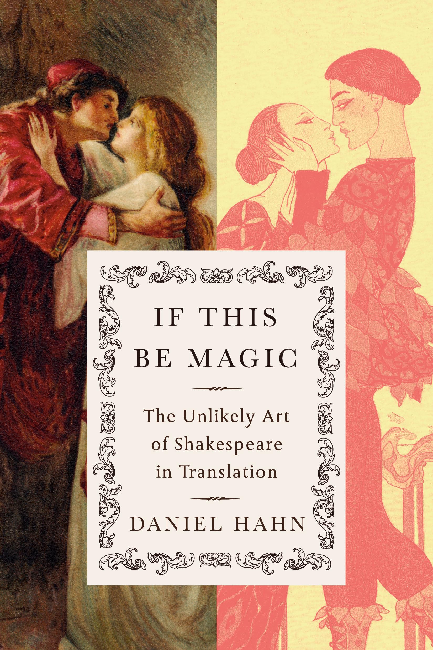 If This Be Magic: The Unlikely Art Of Shakespeare In Translation