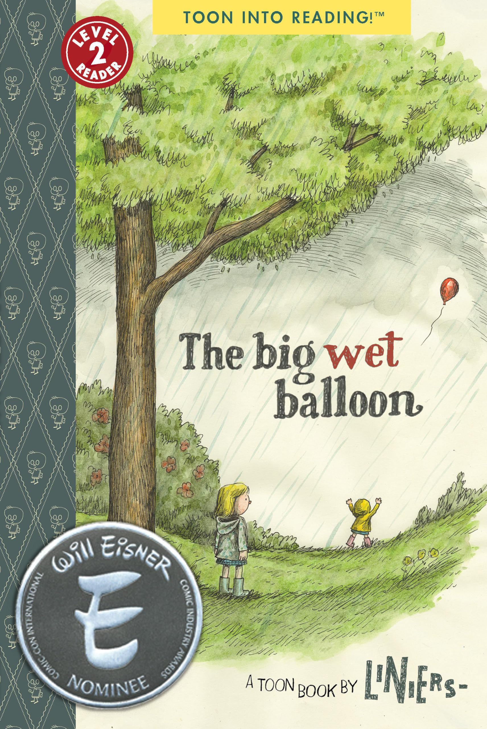 The Big Wet Balloon: TOON Level 2 (TOON into Reading),Used