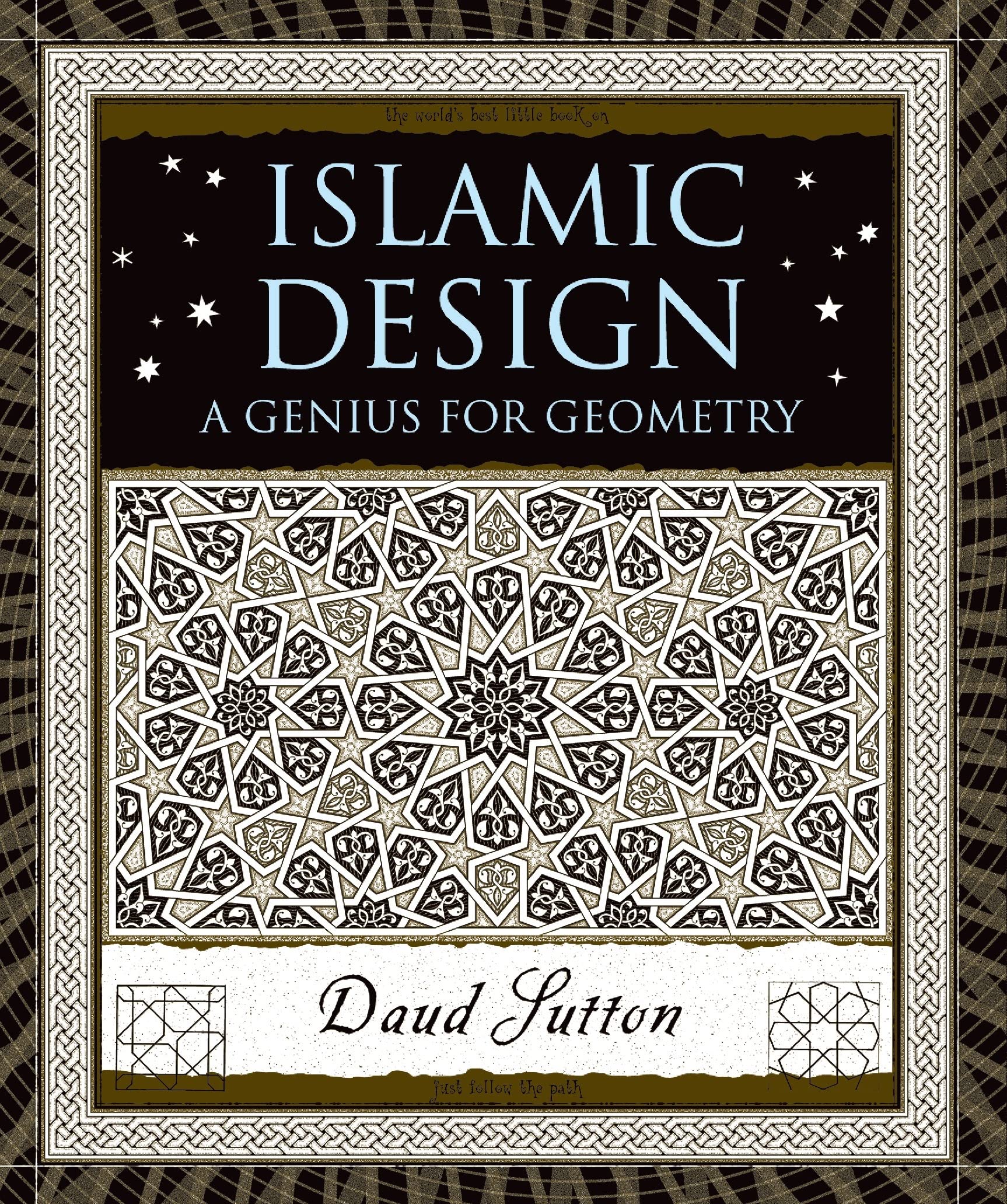 Islamic Design: A Genius For Geometry (Wooden Books),Used