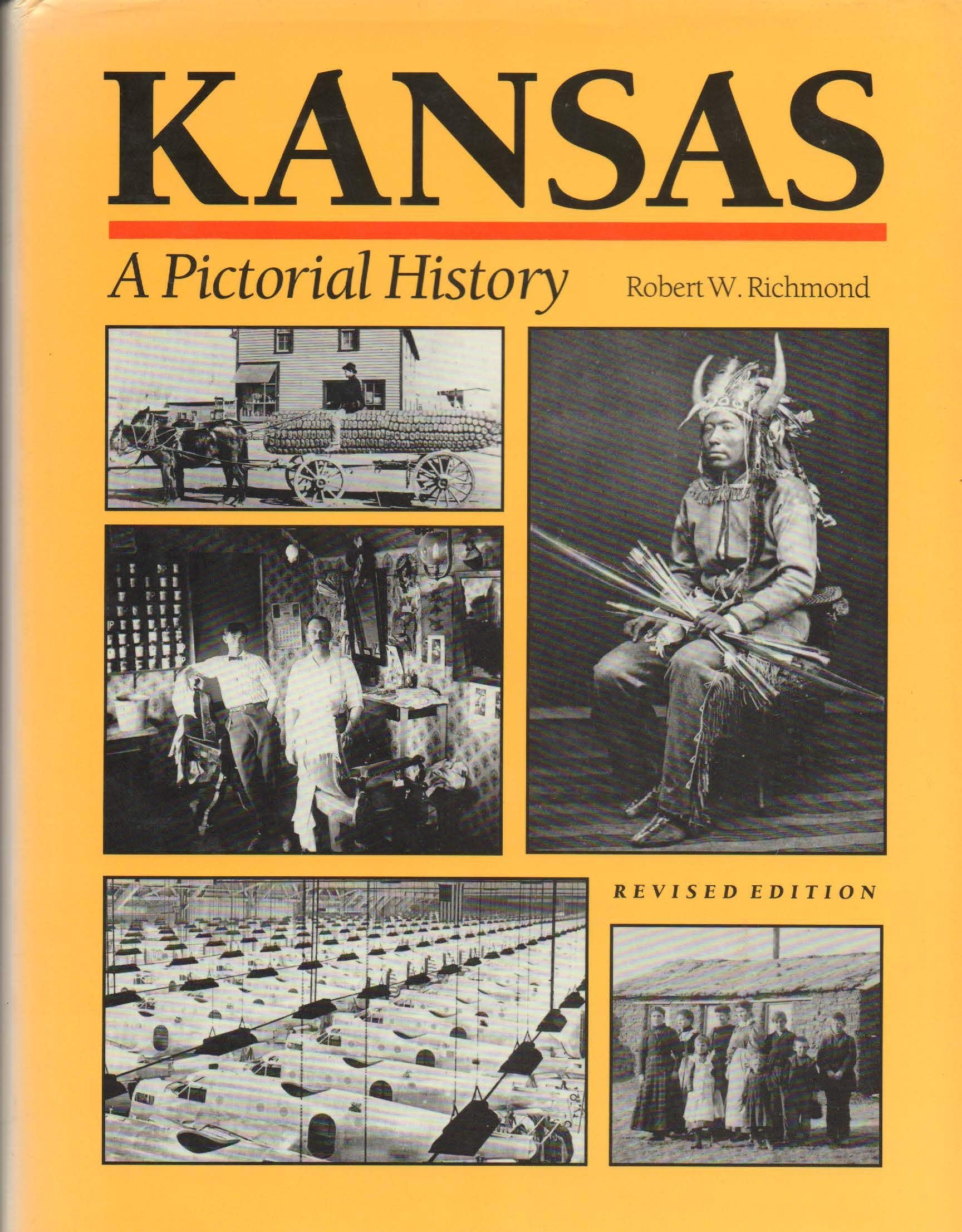 Kansas: A Pictorial History,Used