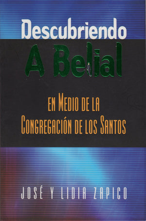 Descubriendo A Belial En Medio De La Congregacin De Los Santos (Spanish Edition),Used
