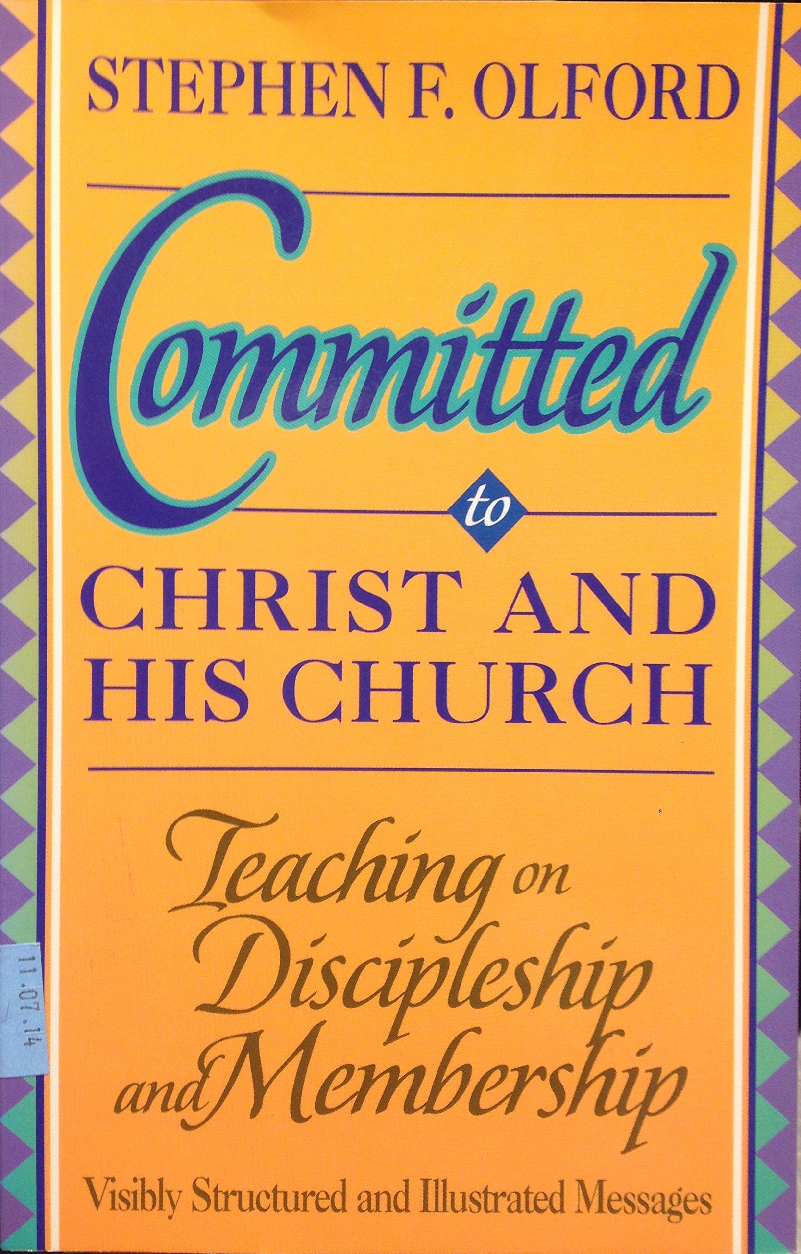 Committed to Christ and His Church: Preaching on Discipleship and Membership (Biblical Preaching Library),Used