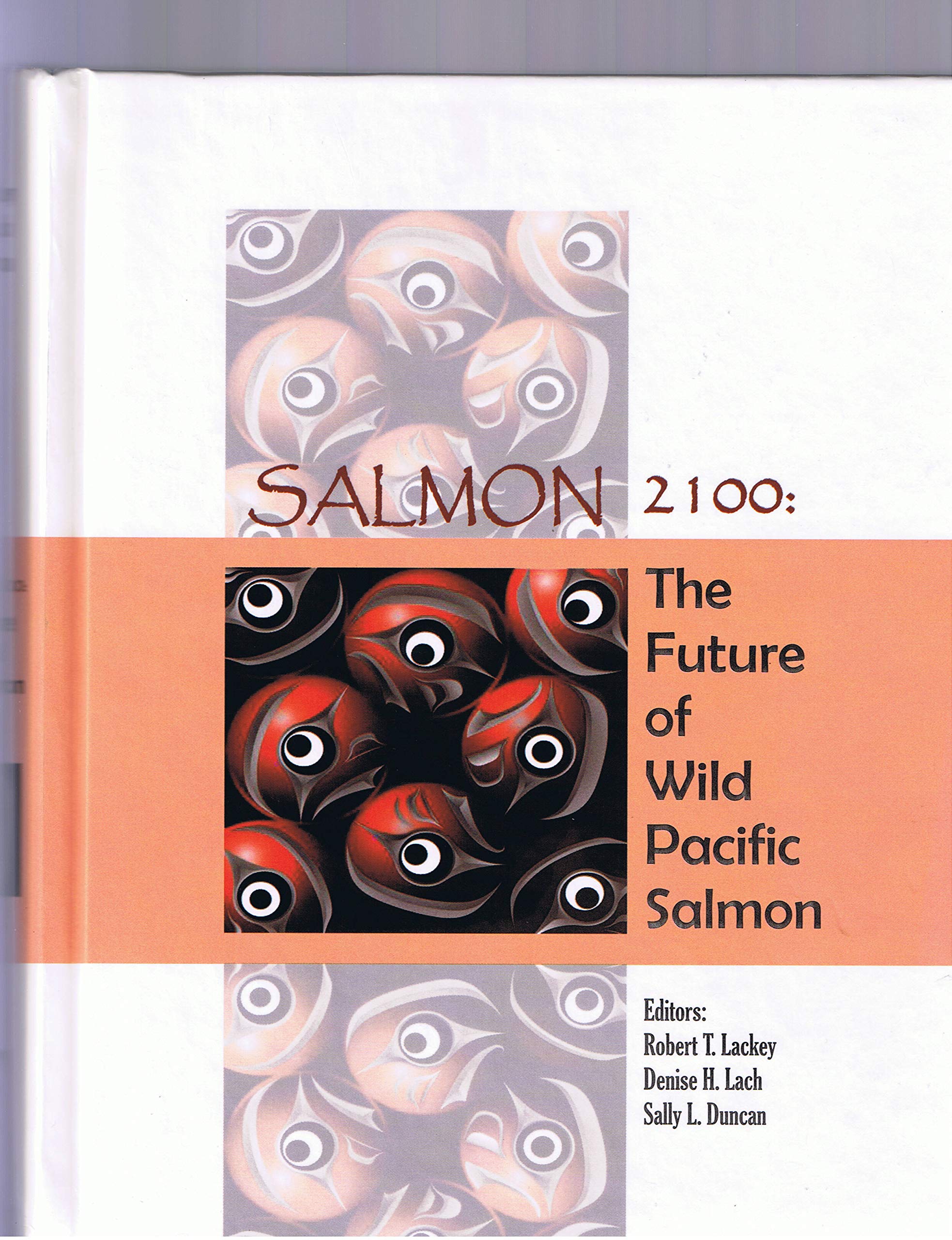 Salmon 2100: The Future of Wild Pacific Salmon,Used